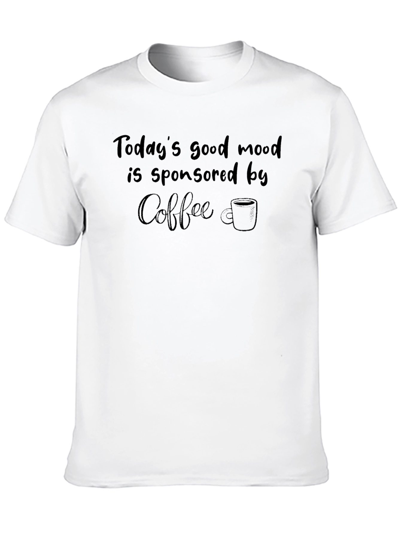 Todays Good Mood Coffee T-Shirt