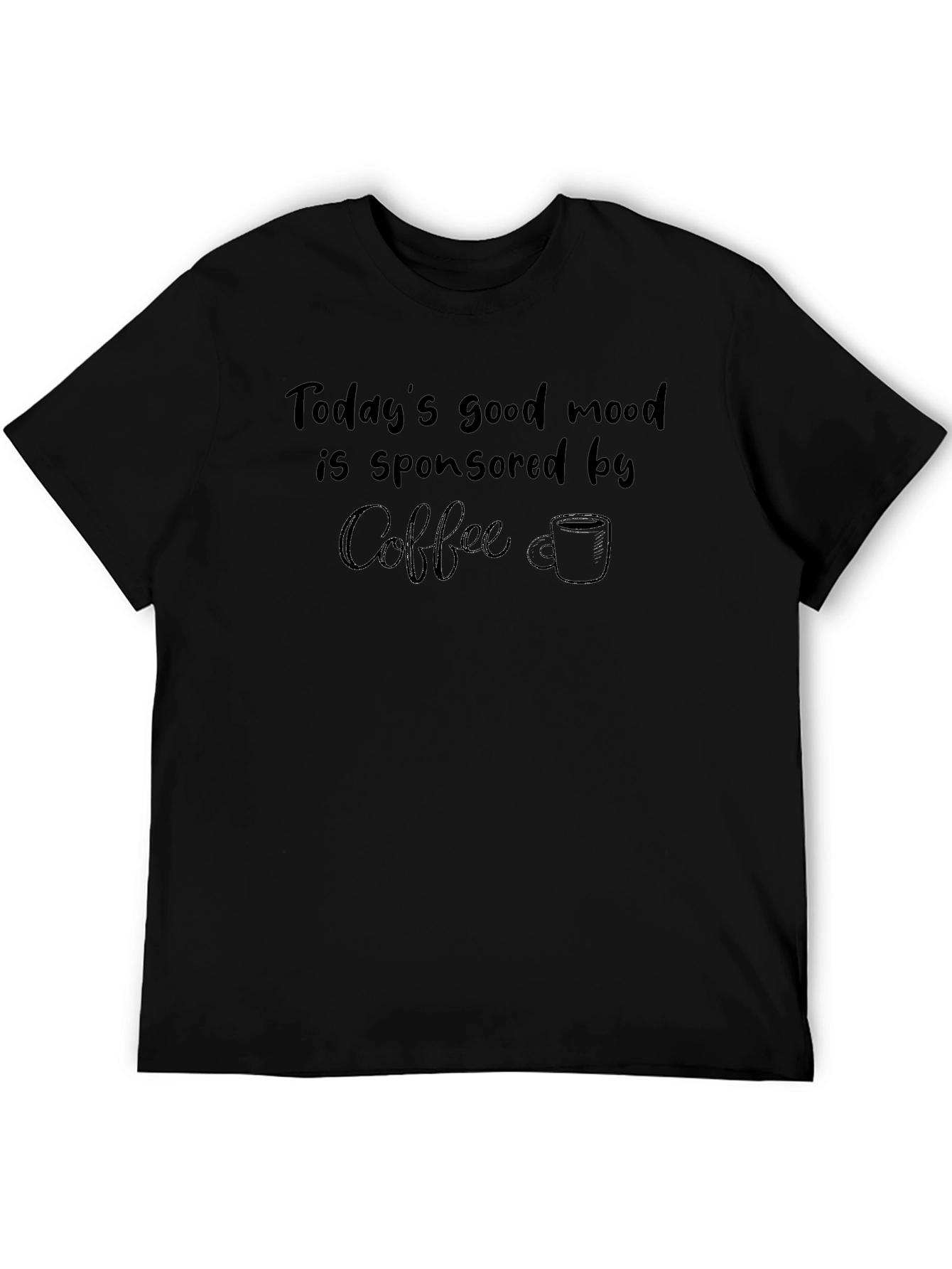 Todays Good Mood Coffee T-Shirt