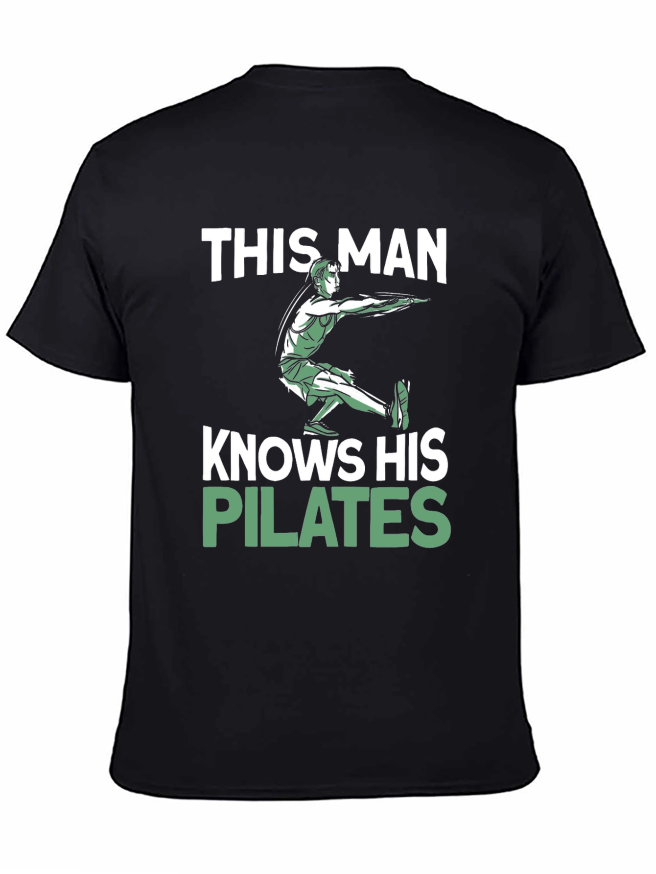 This Man Knows His Pilates T-Shirt Black