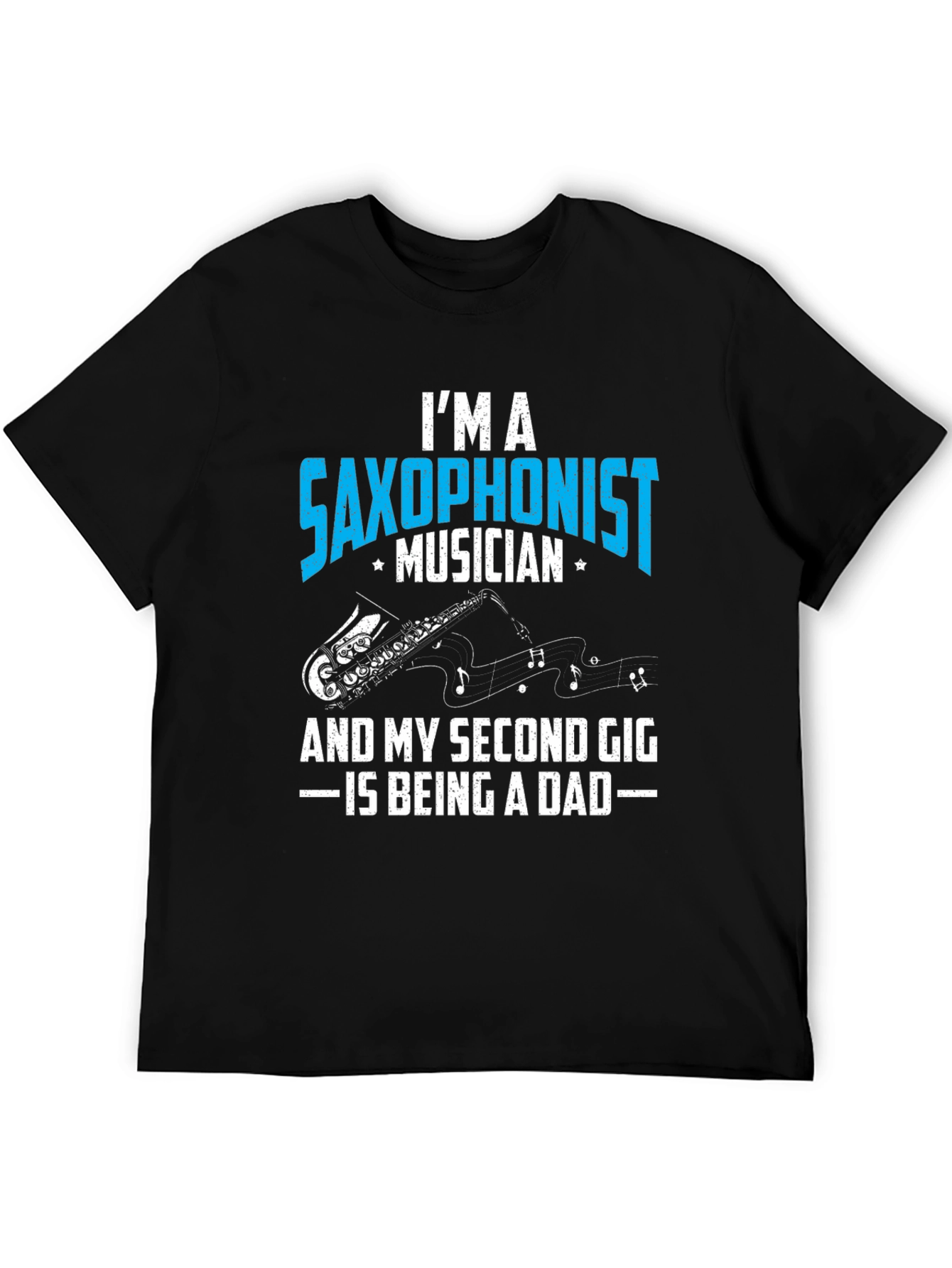Saxophonist Musician Dad Graphic T-Shirt