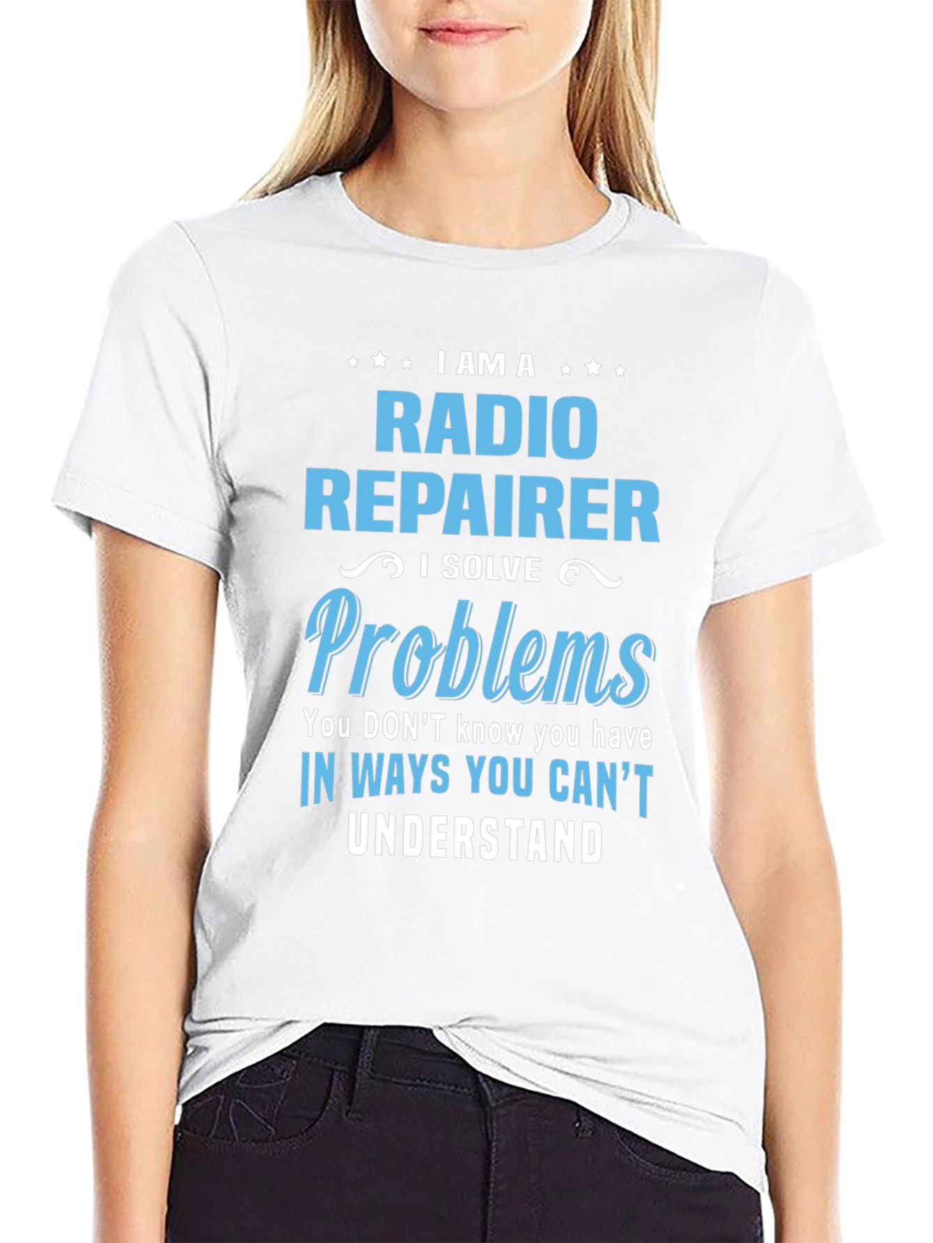 Radio Repairer T-Shirt: I Solve Problems Funny Tee