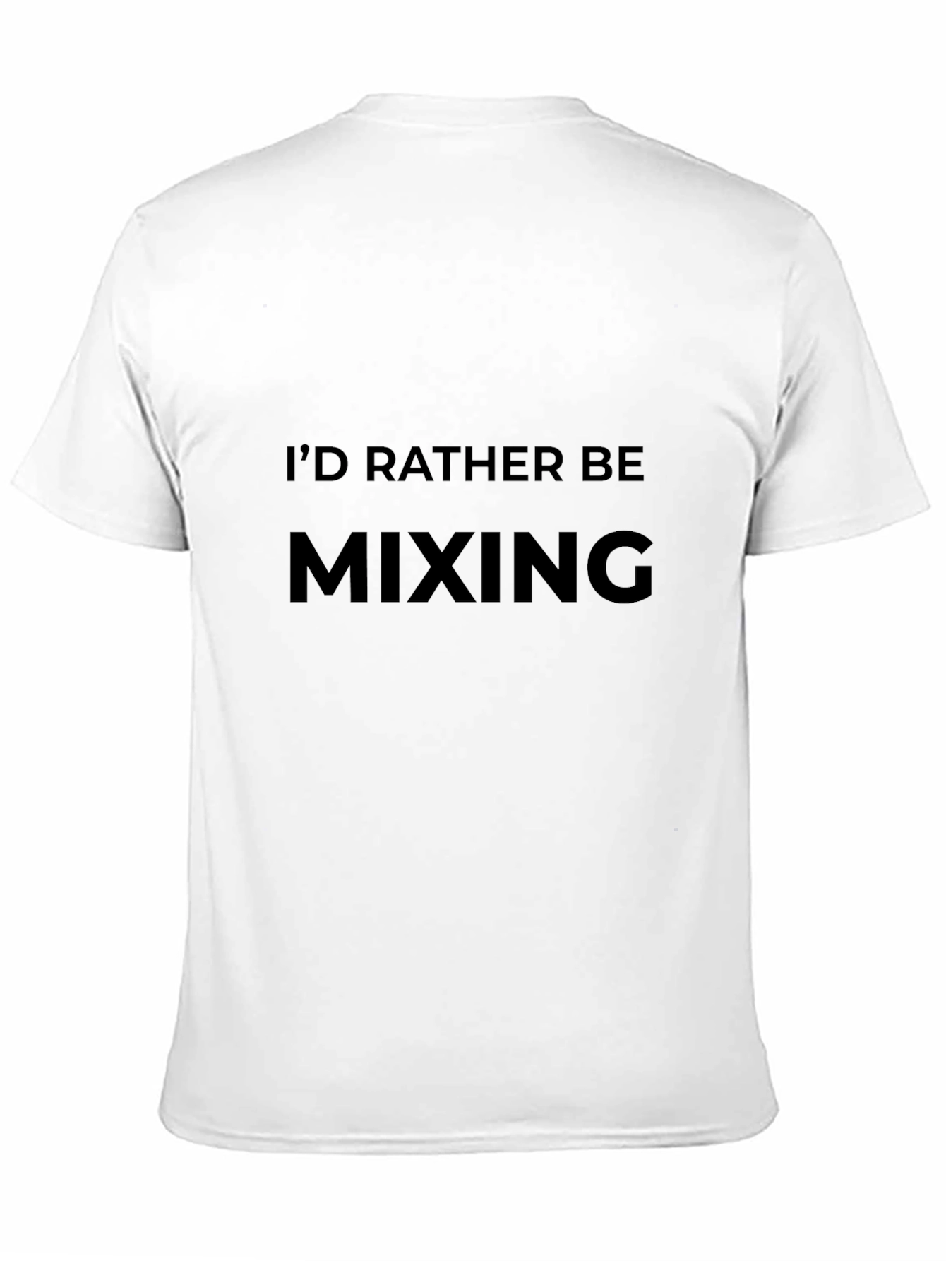 Id Rather Be Mixing T-Shirt - Black Crew Neck