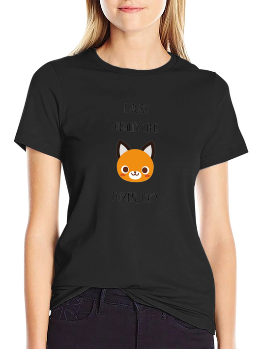 I Just Really Like Foxes T-Shirt