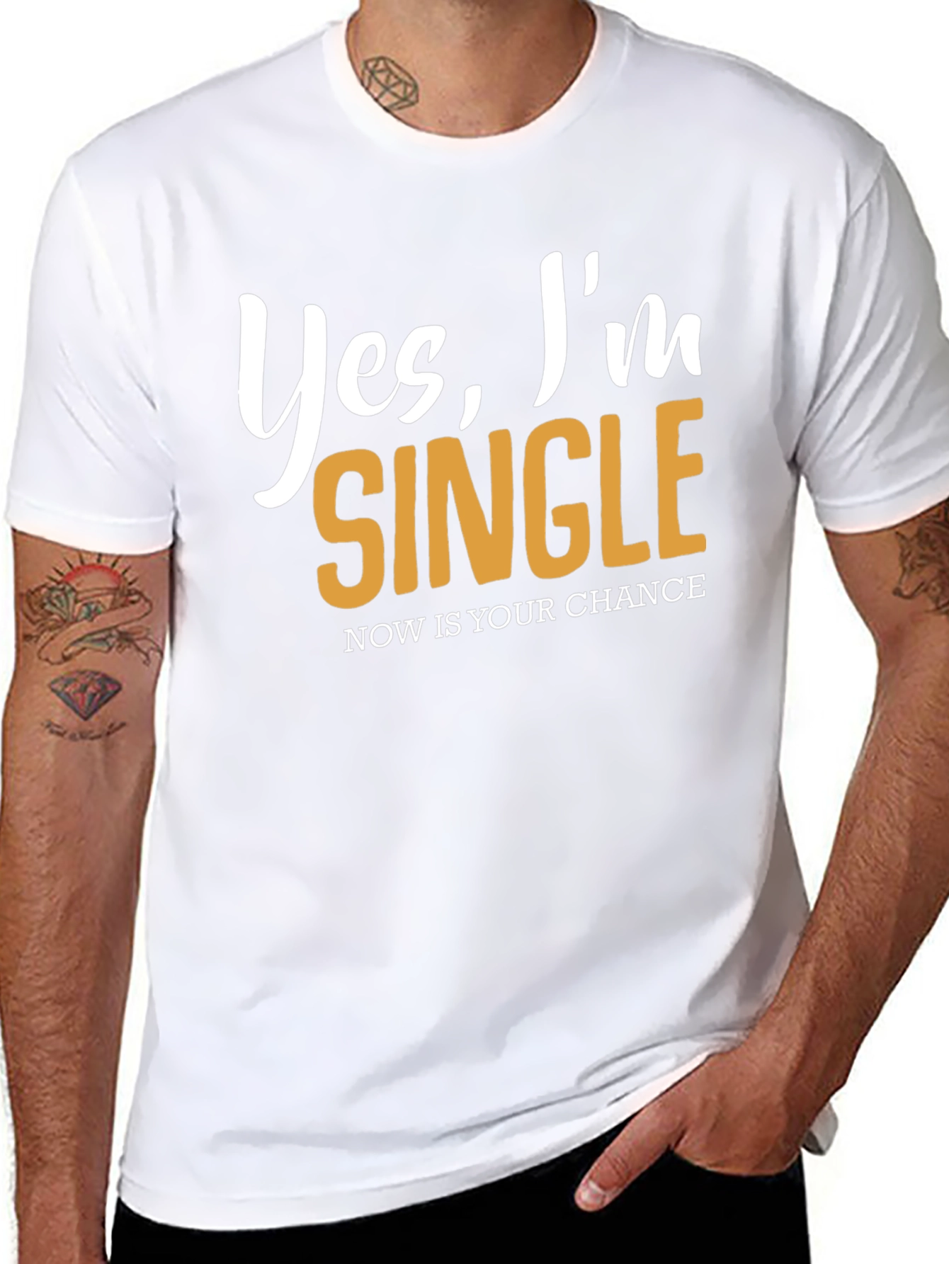 Yes Im Single T-Shirt - Nows Your Chance!