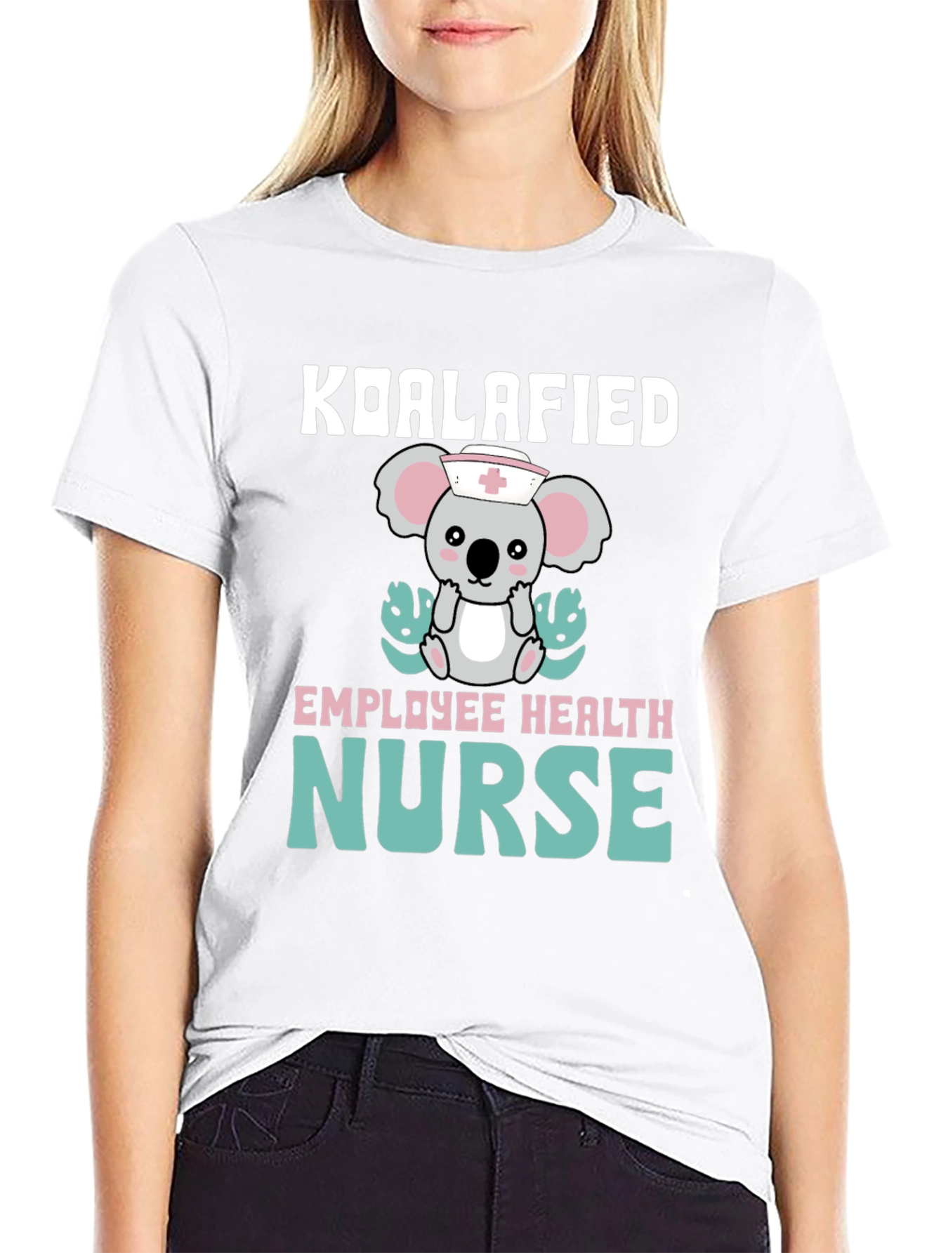 Koalafied Employee Health Nurse T-Shirt