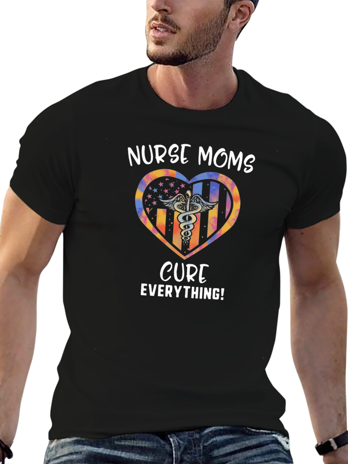 Nurse Moms Cure Everything! Graphic Tee