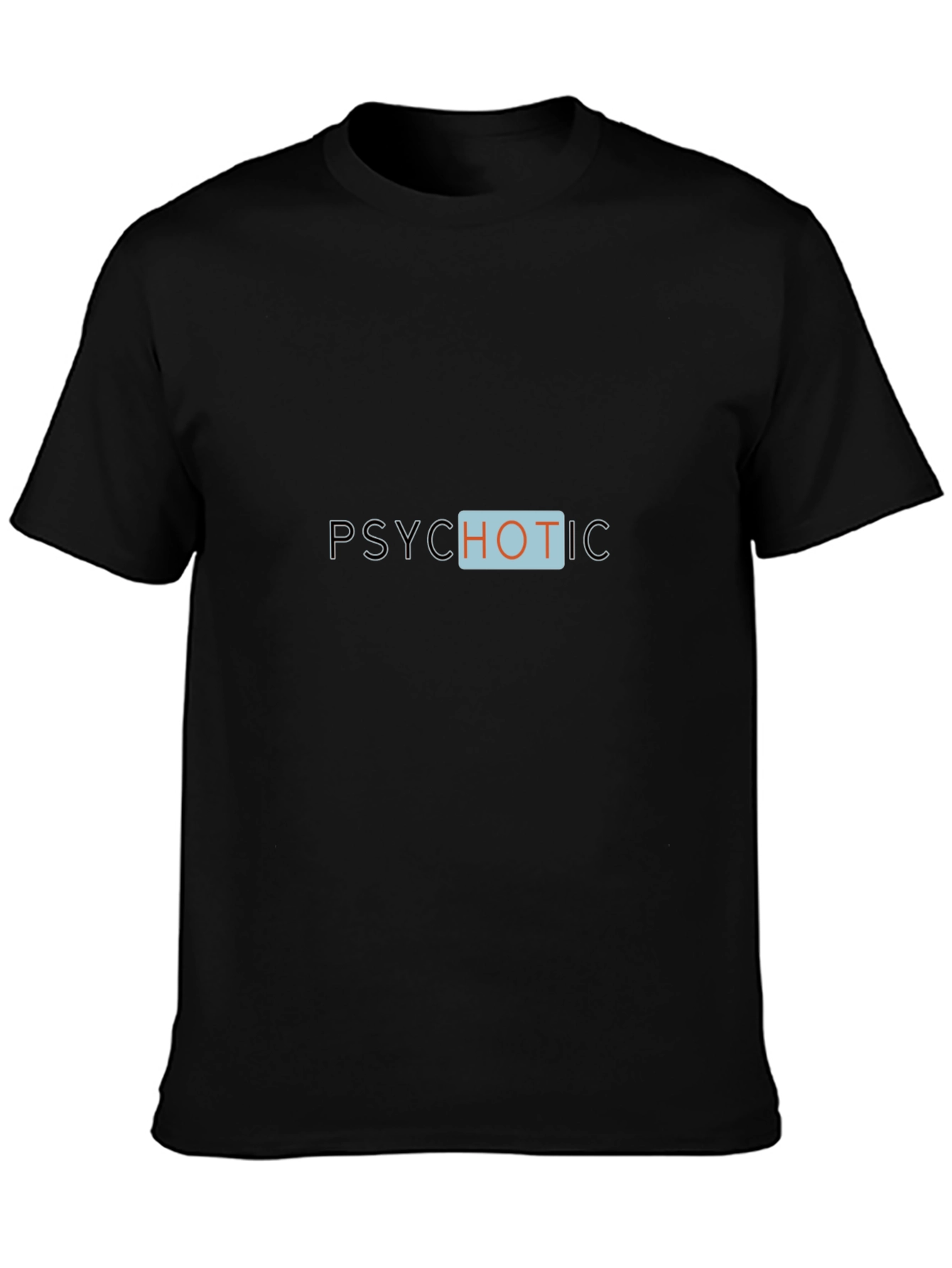 Psychotic Graphic Tee - Trendy Black Cotton T-Shirt