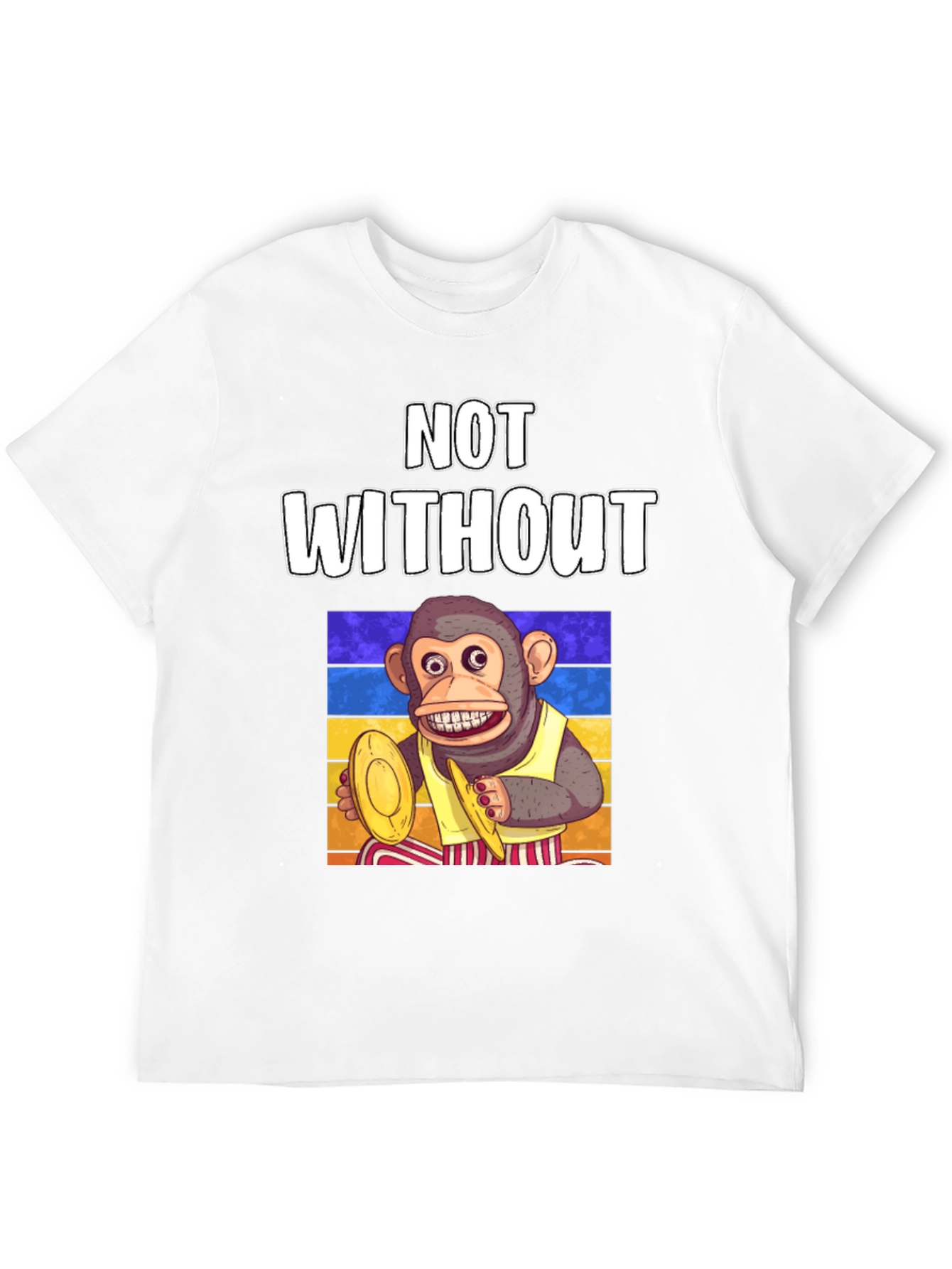 Monkey Cymbal T-Shirt - Not Without!