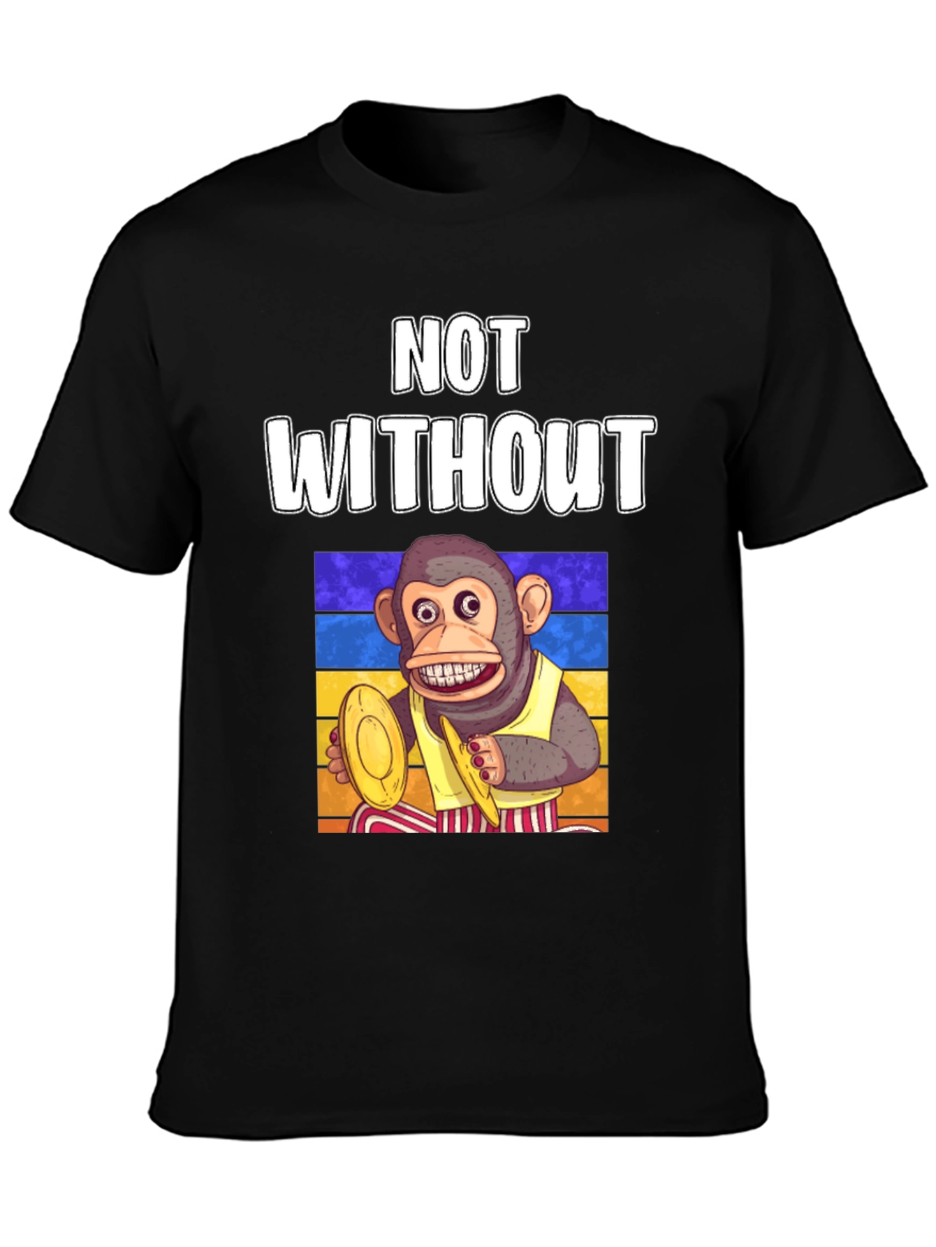 Monkey Cymbal T-Shirt - Not Without!
