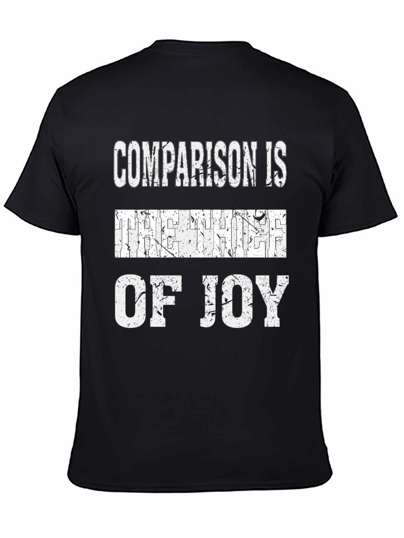 Comparison is the Thief of Joy Graphic Tee