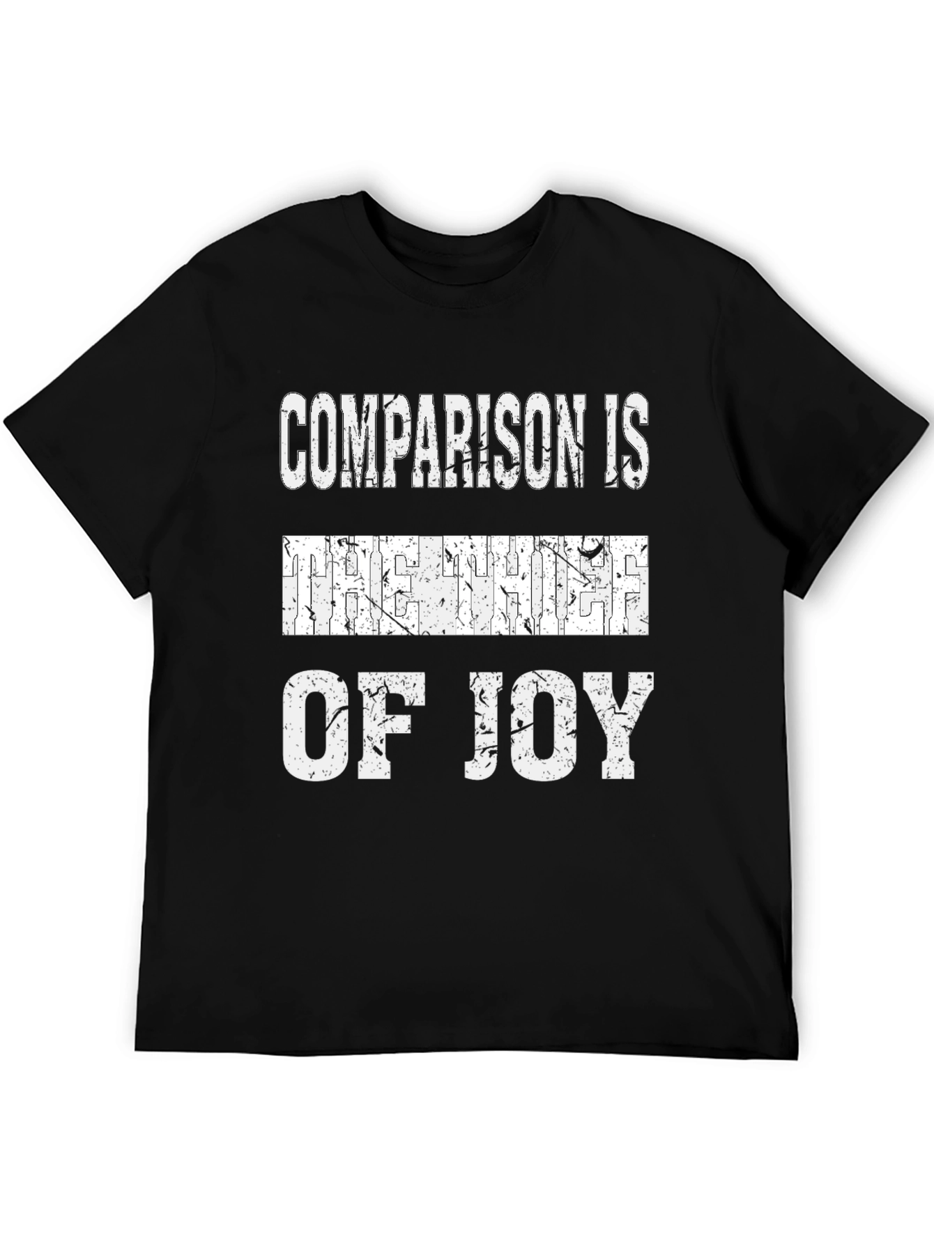 Comparison is the Thief of Joy Graphic Tee