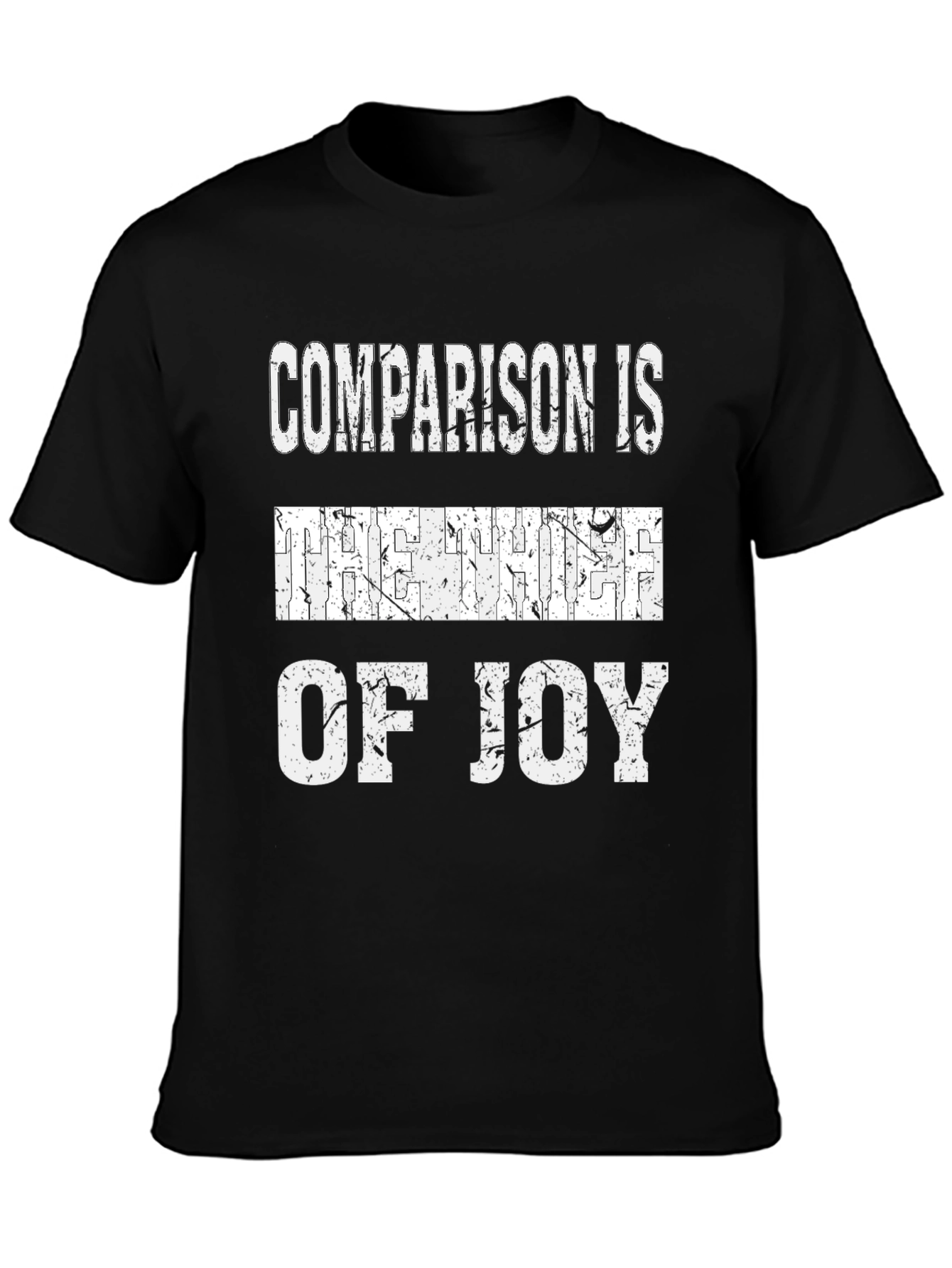 Comparison is the Thief of Joy Graphic Tee