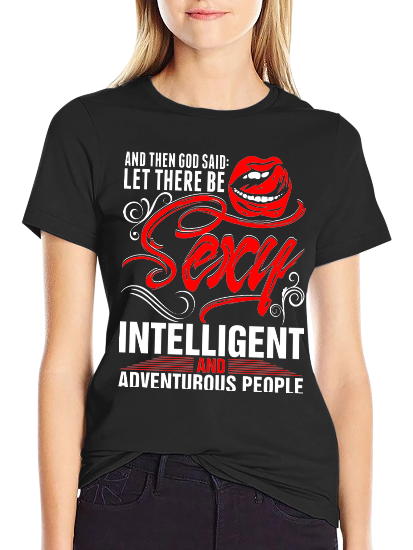 Sexy Intelligent Adventurous T-Shirt