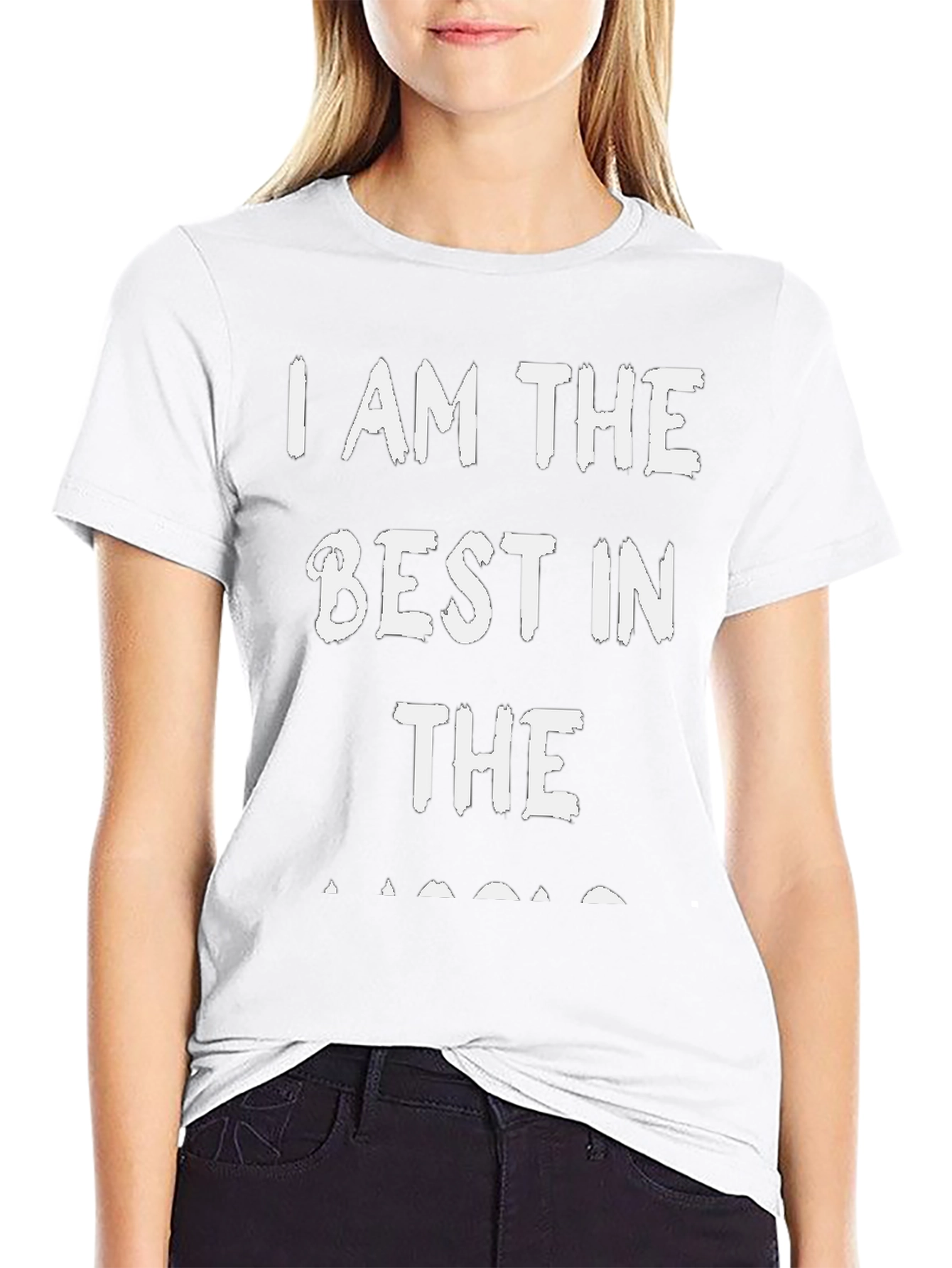 I Am The Best In The... T-Shirt