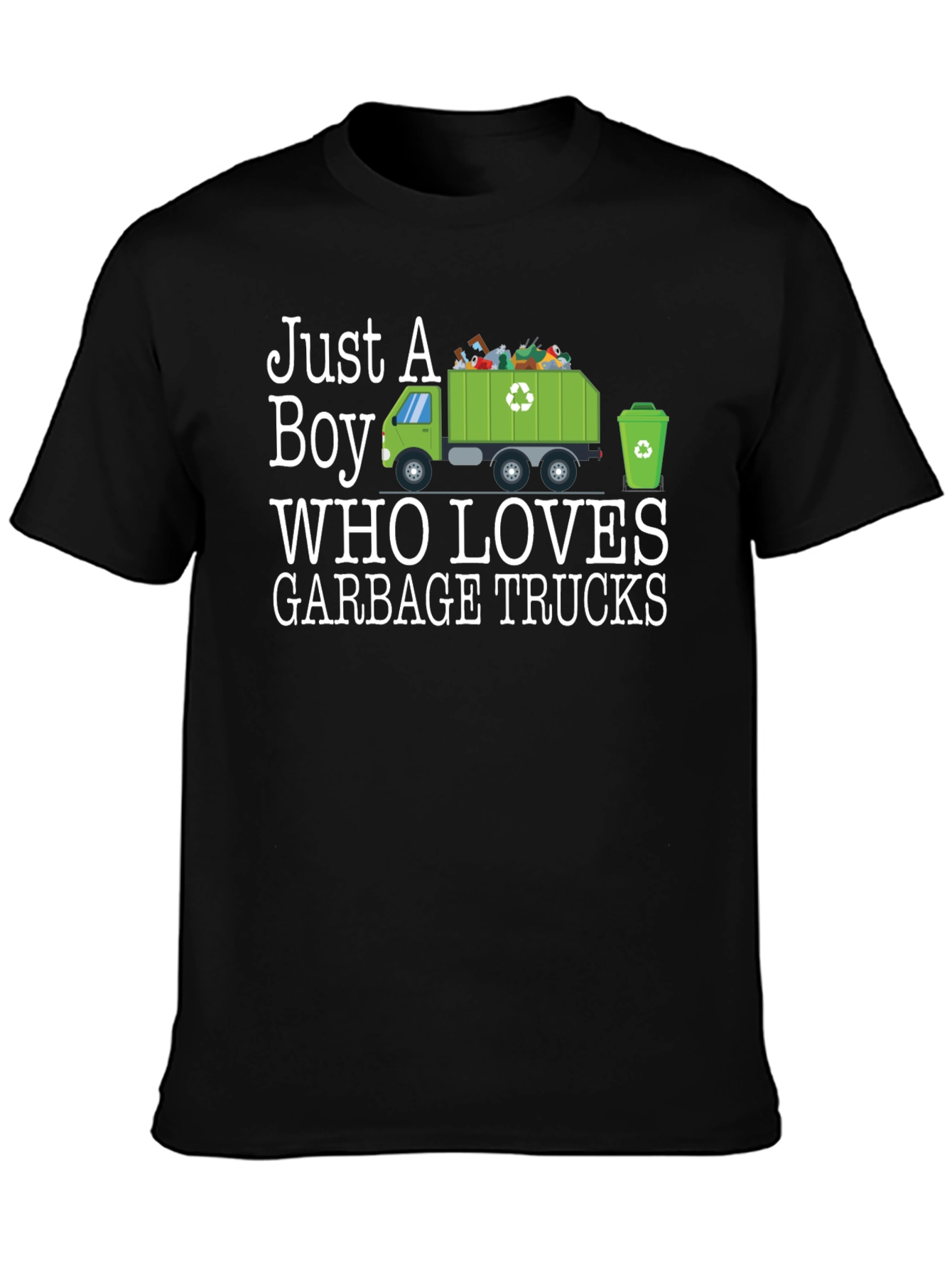 Just A Boy Who Loves Garbage Trucks T-Shirt