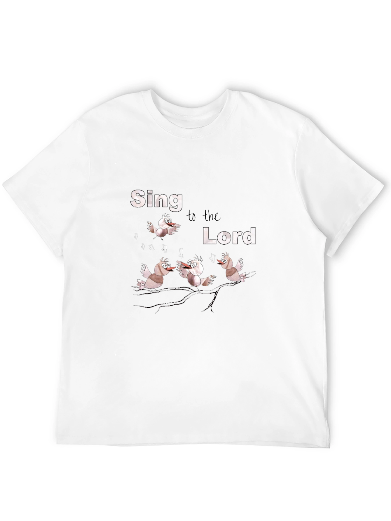 Sing to the Lord T-Shirt