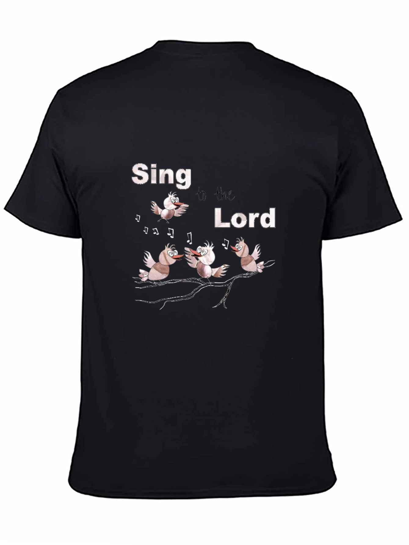Sing to the Lord T-Shirt