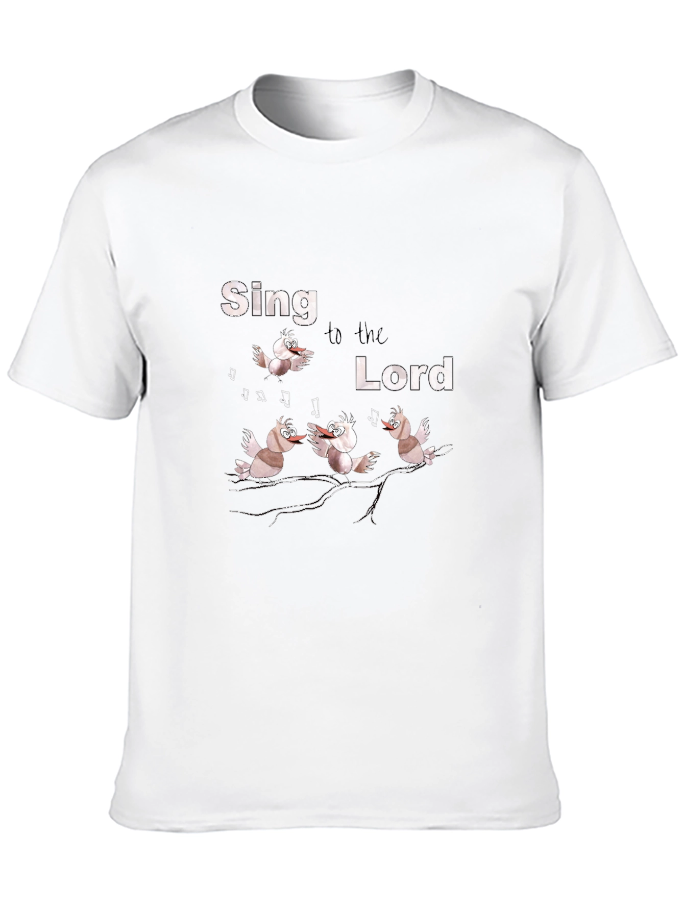 Sing to the Lord T-Shirt