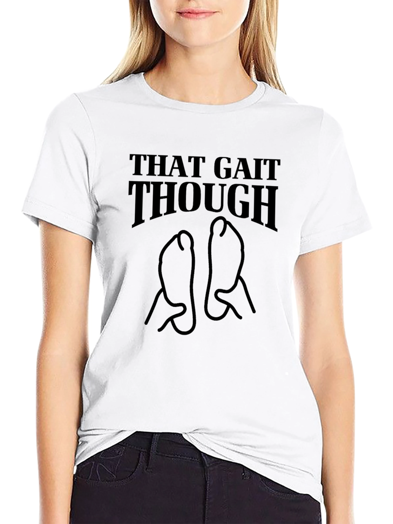 That Gait Though Black Graphic Tee