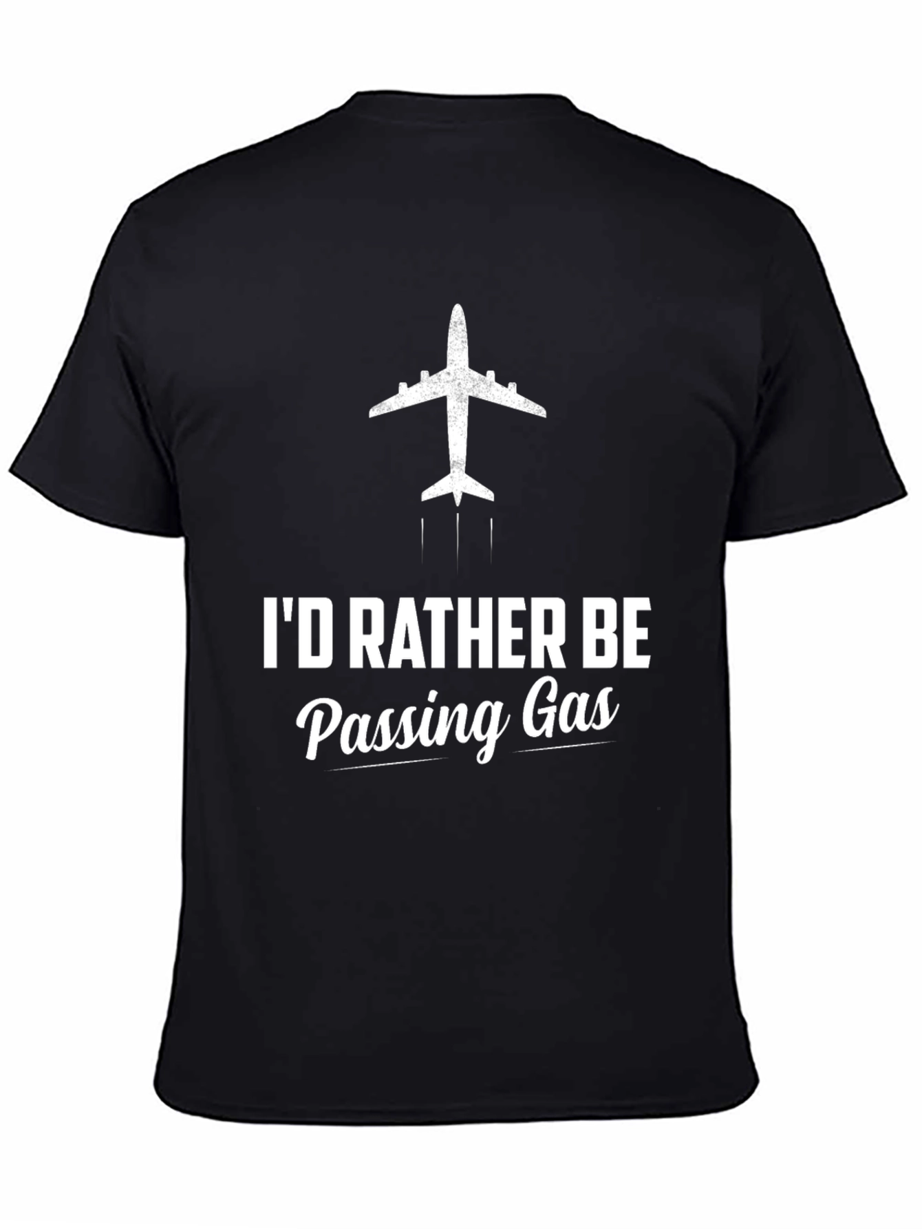 Id Rather Be Passing Gas Funny Airplane T-Shirt