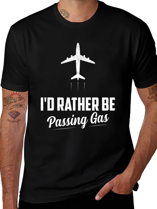 Id Rather Be Passing Gas Funny Airplane T-Shirt