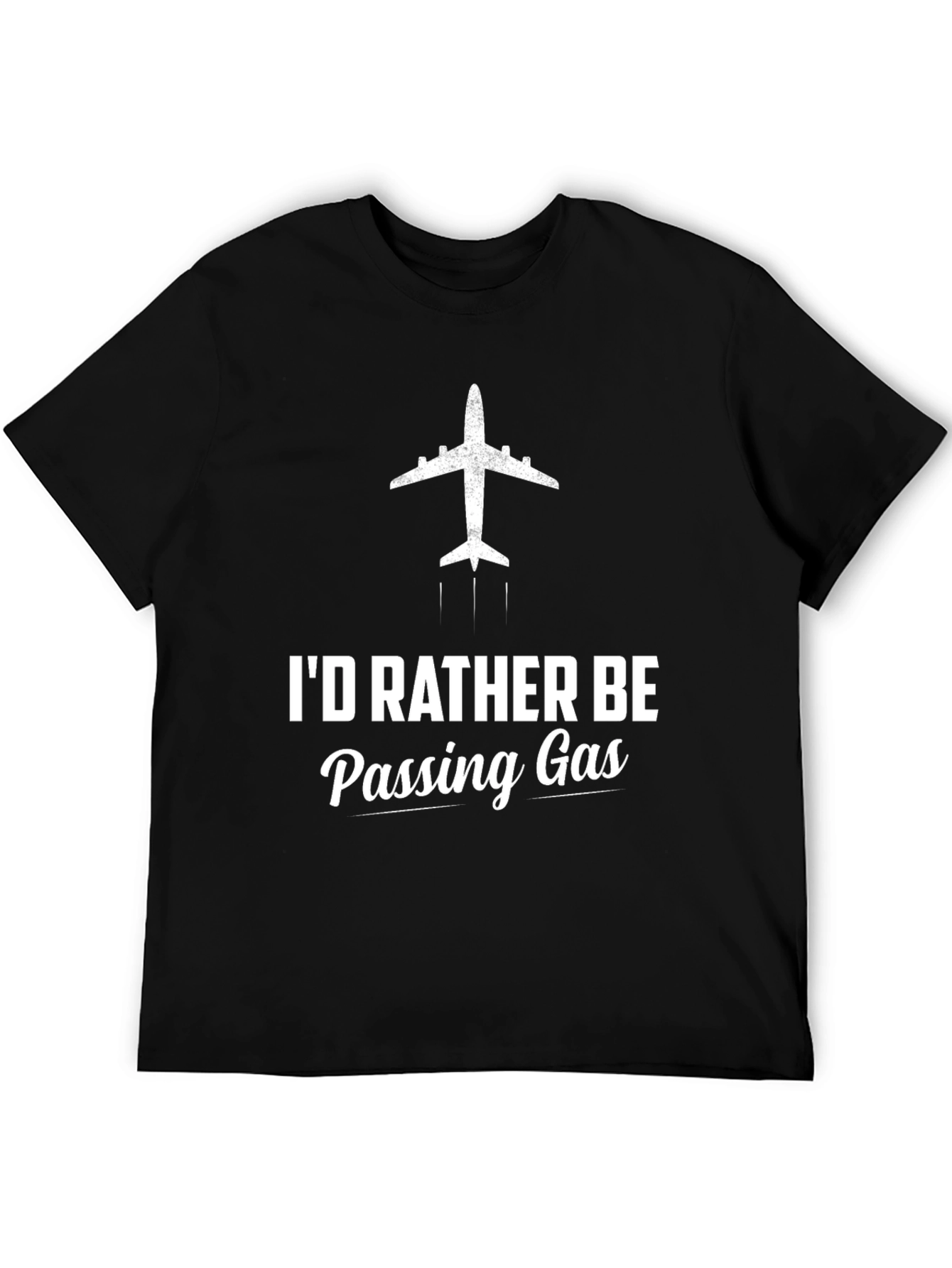 Id Rather Be Passing Gas Funny Airplane T-Shirt