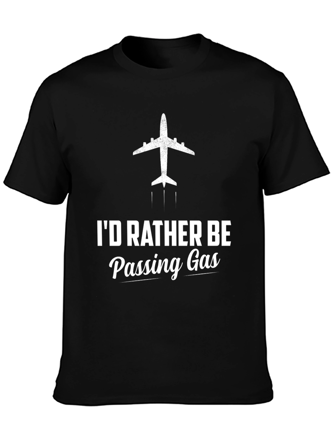 Id Rather Be Passing Gas Funny Airplane T-Shirt