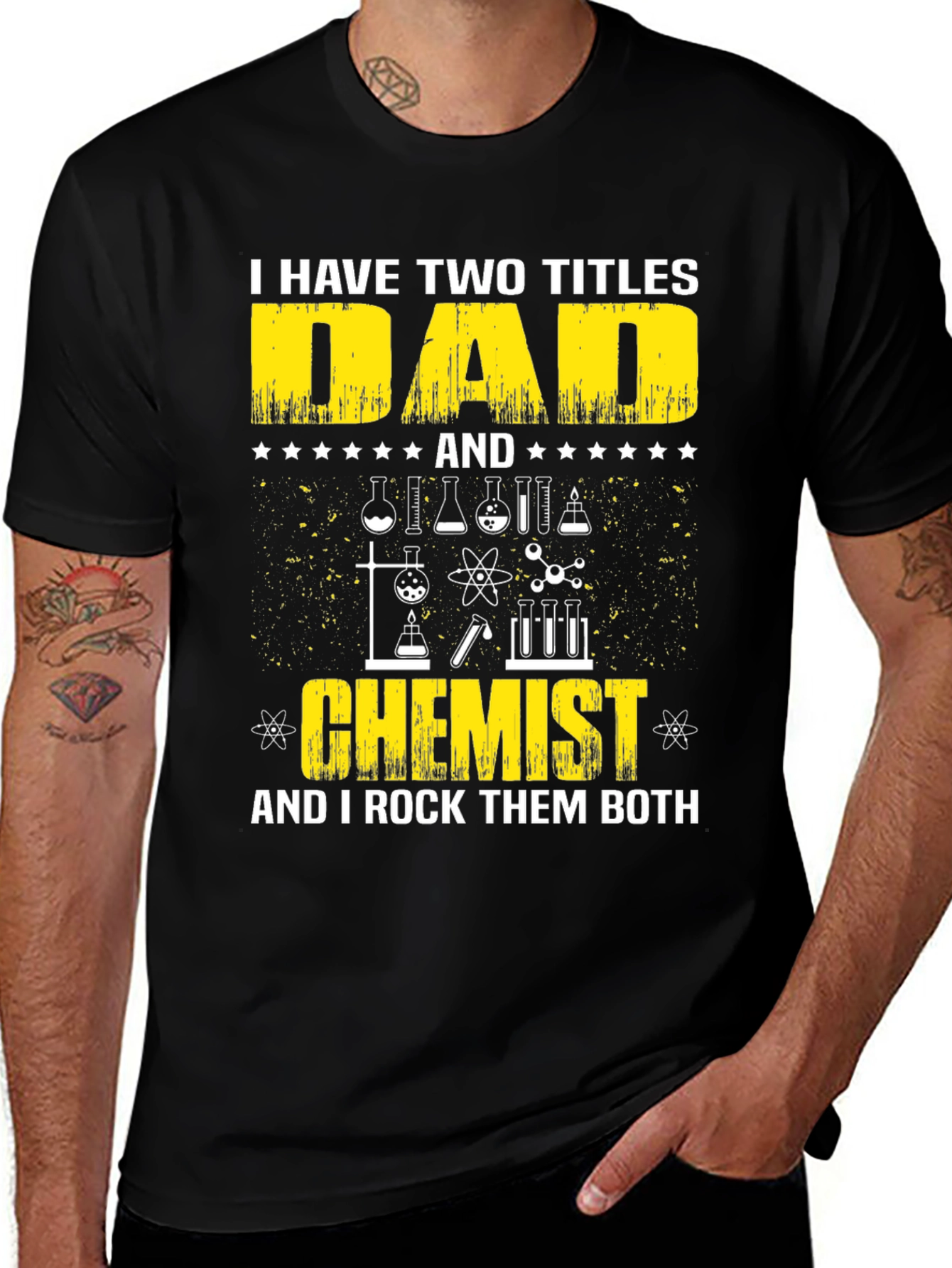 Dad Chemist T-Shirt - I Rock Them Both