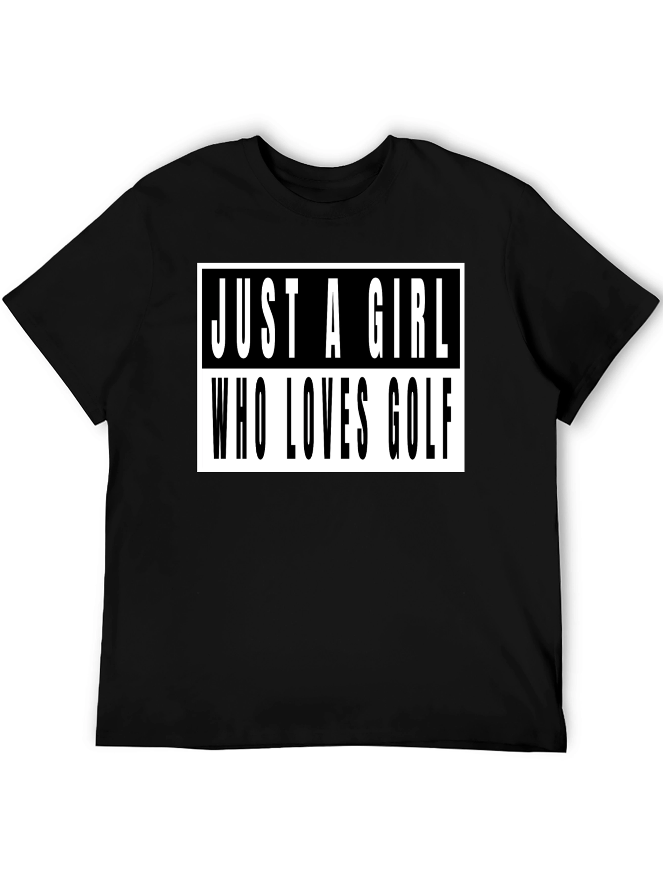 Just A Girl Who Loves Golf T-Shirt