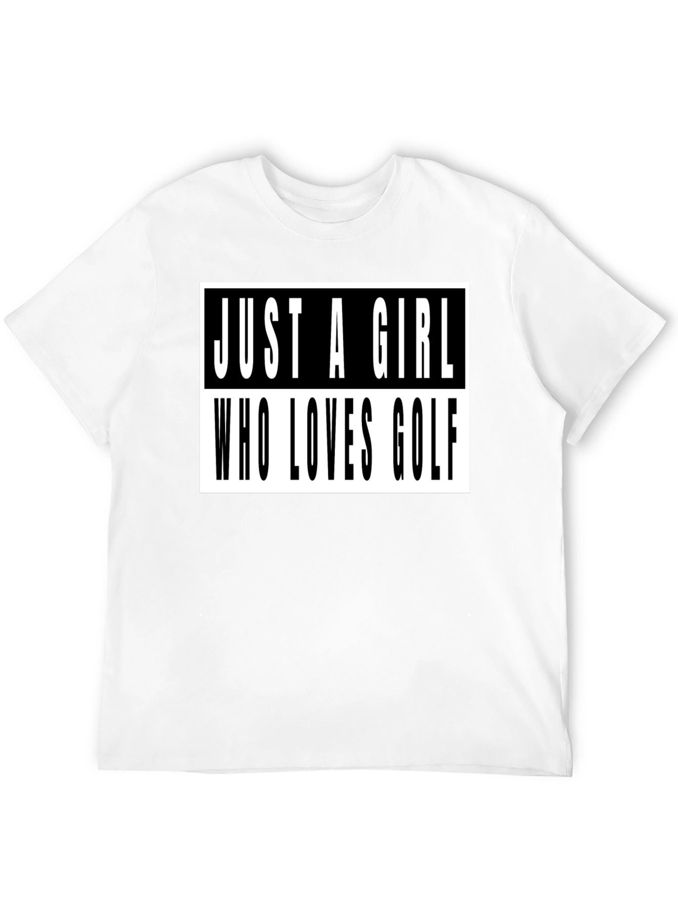 Just A Girl Who Loves Golf T-Shirt