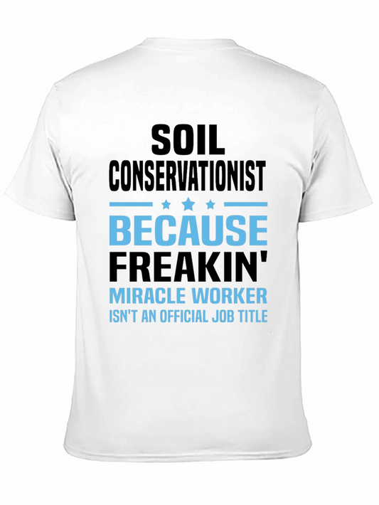 Soil Conservationist Funny Job Title T-Shirt