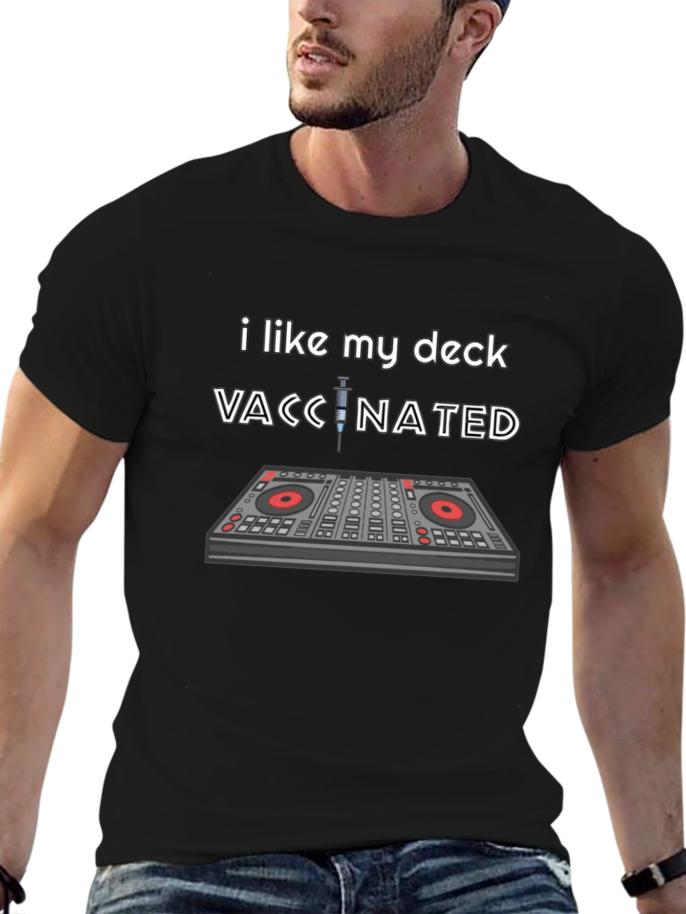 Vaccinated DJ Deck T-Shirt: Music Lover Humor