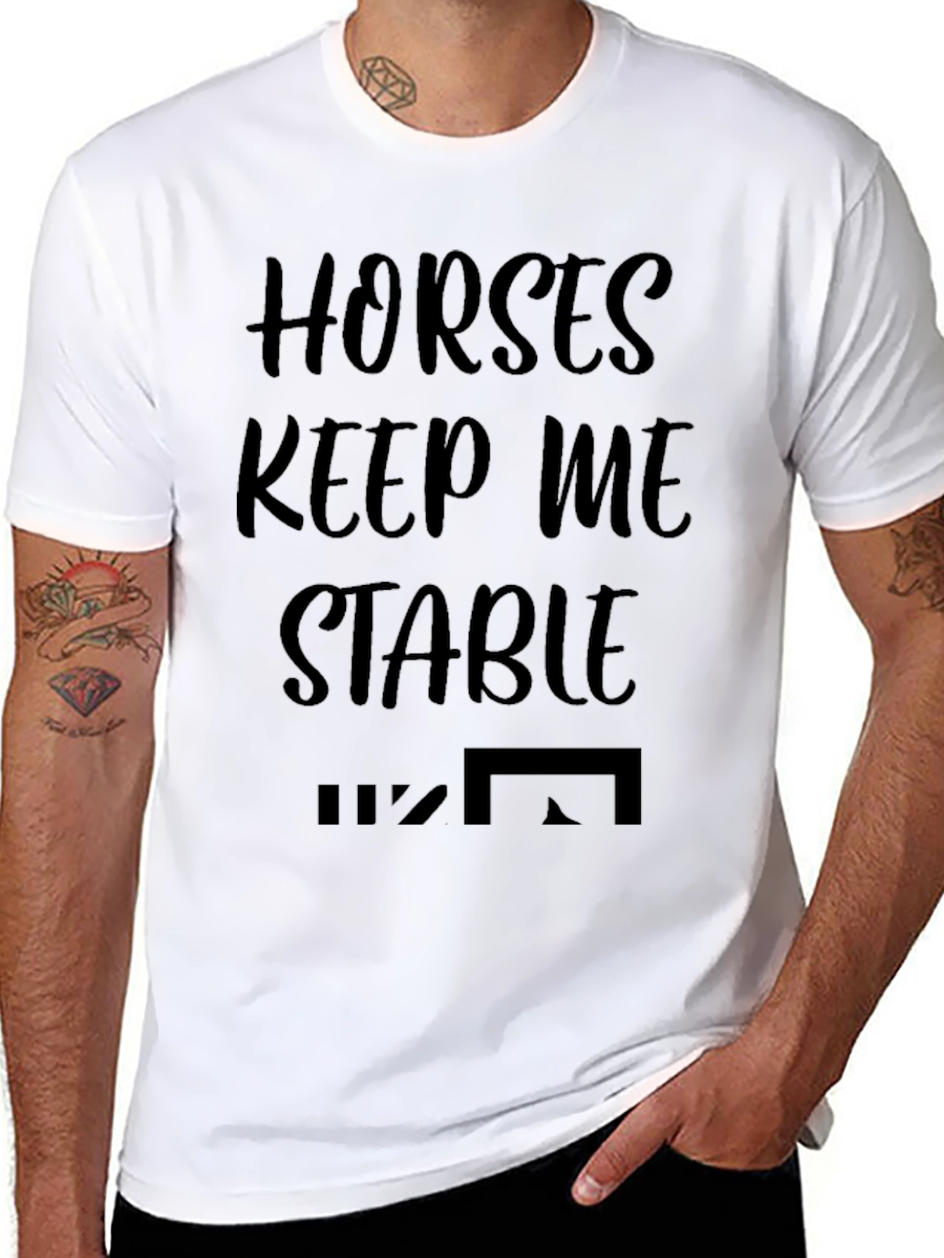 Horses Keep Me Stable Graphic T-Shirt