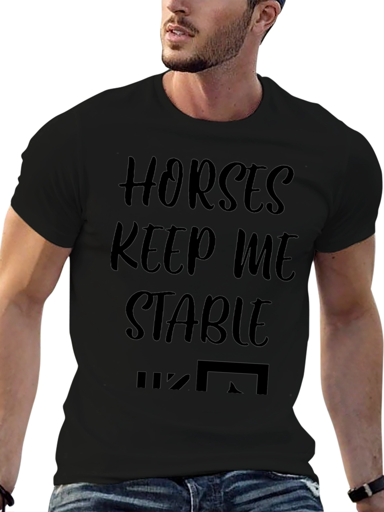 Horses Keep Me Stable Graphic T-Shirt