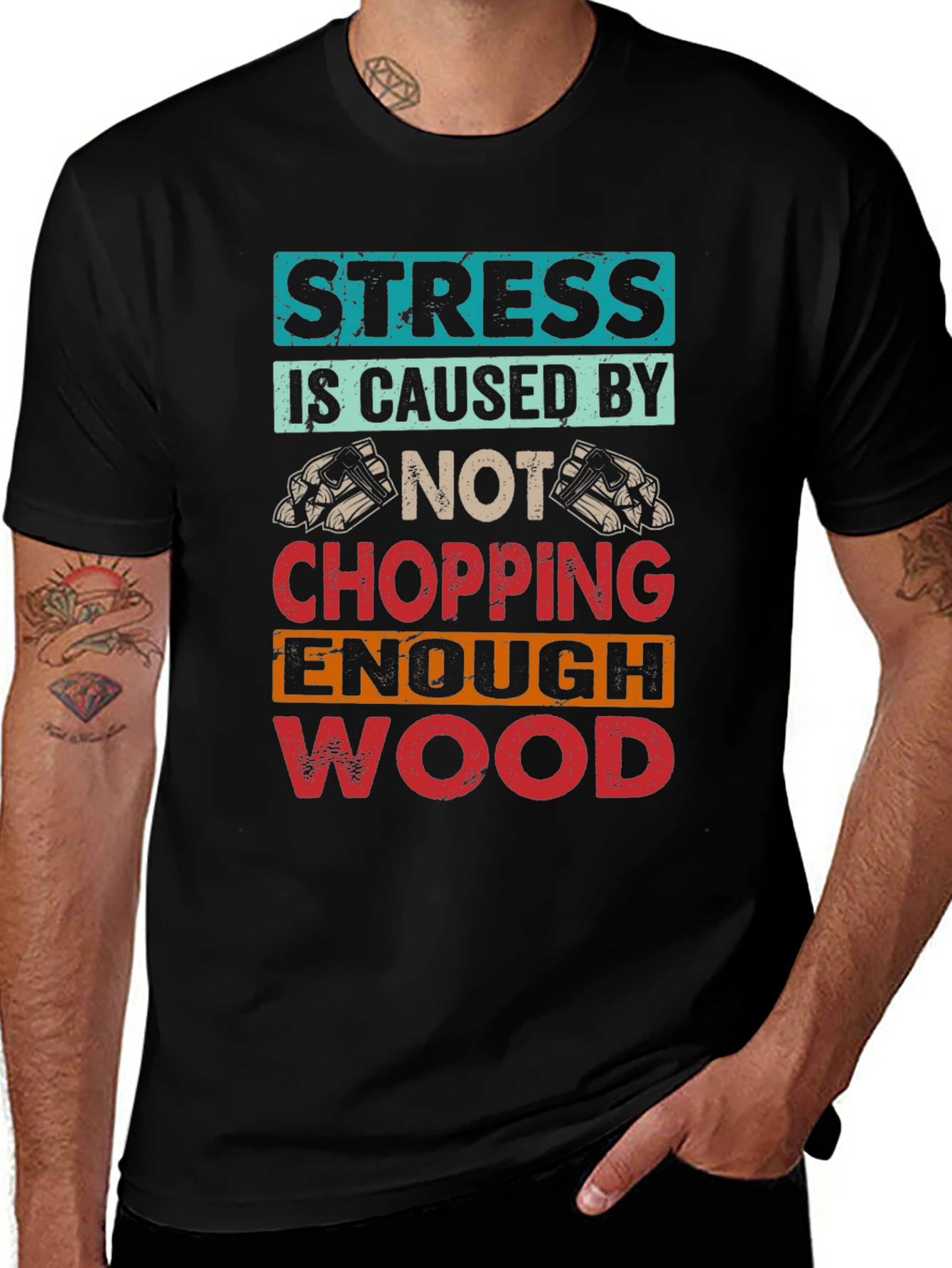 Stress Wood Chopping T-Shirt