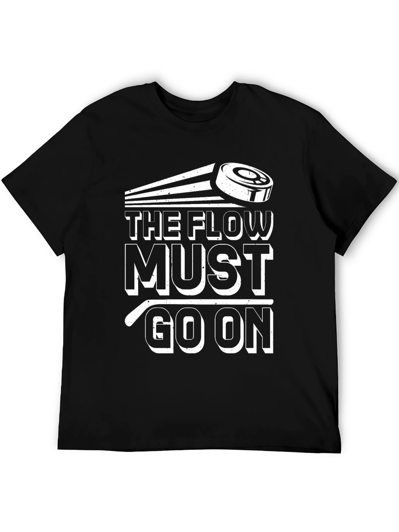 The Flow Must Go On Hockey T-Shirt