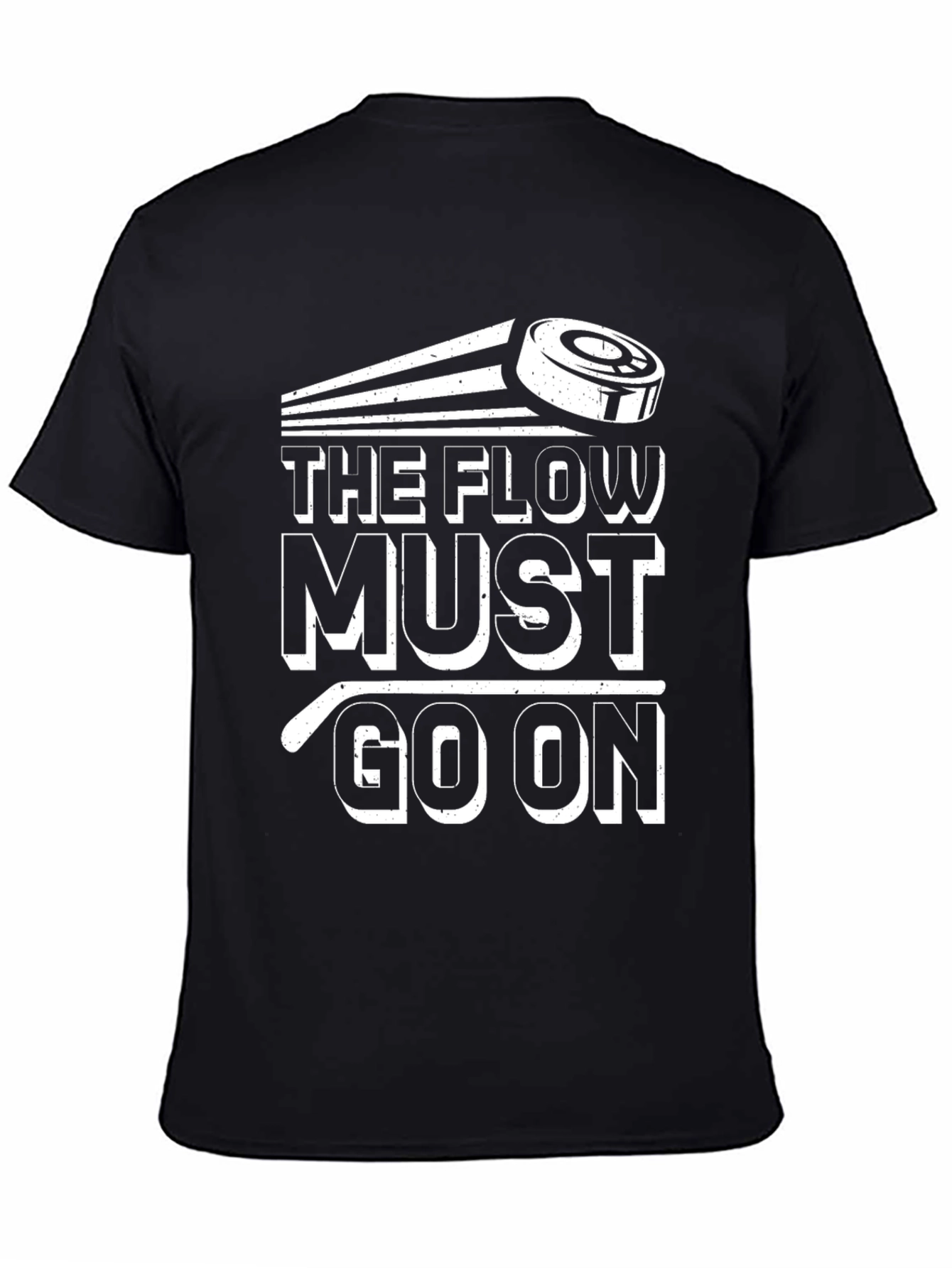 The Flow Must Go On Hockey T-Shirt