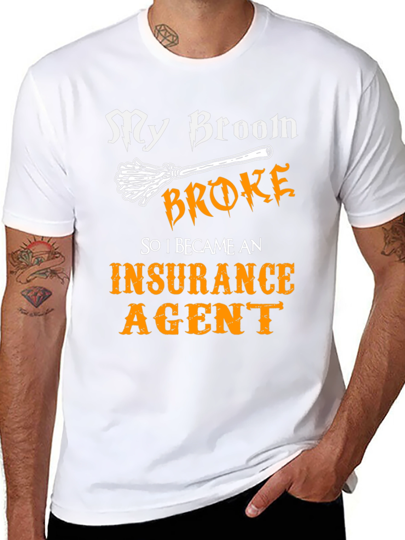 My Broom Broke T-Shirt - Insurance Agent Tee
