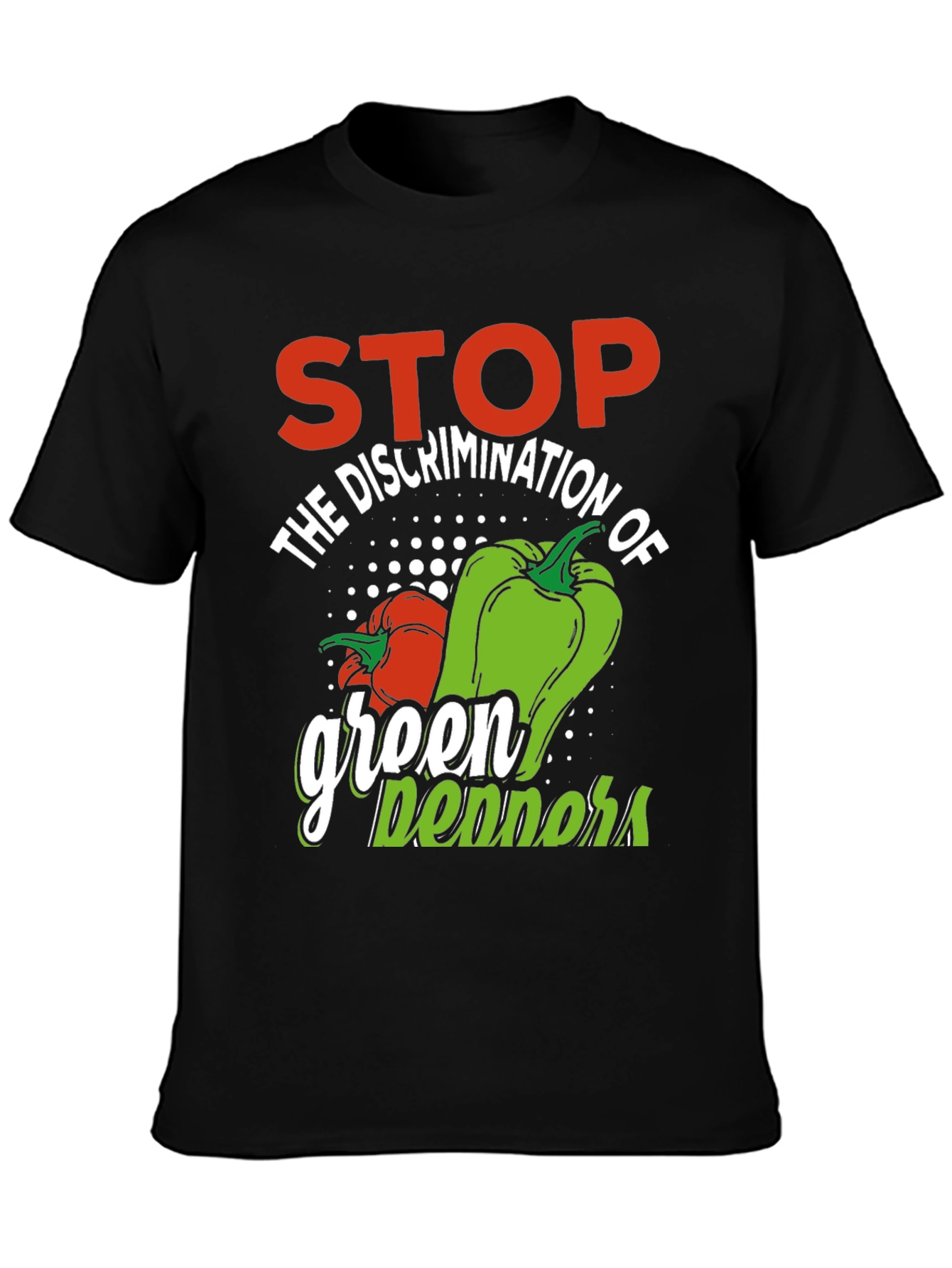 Stop Green Pepper Discrimination T-Shirt