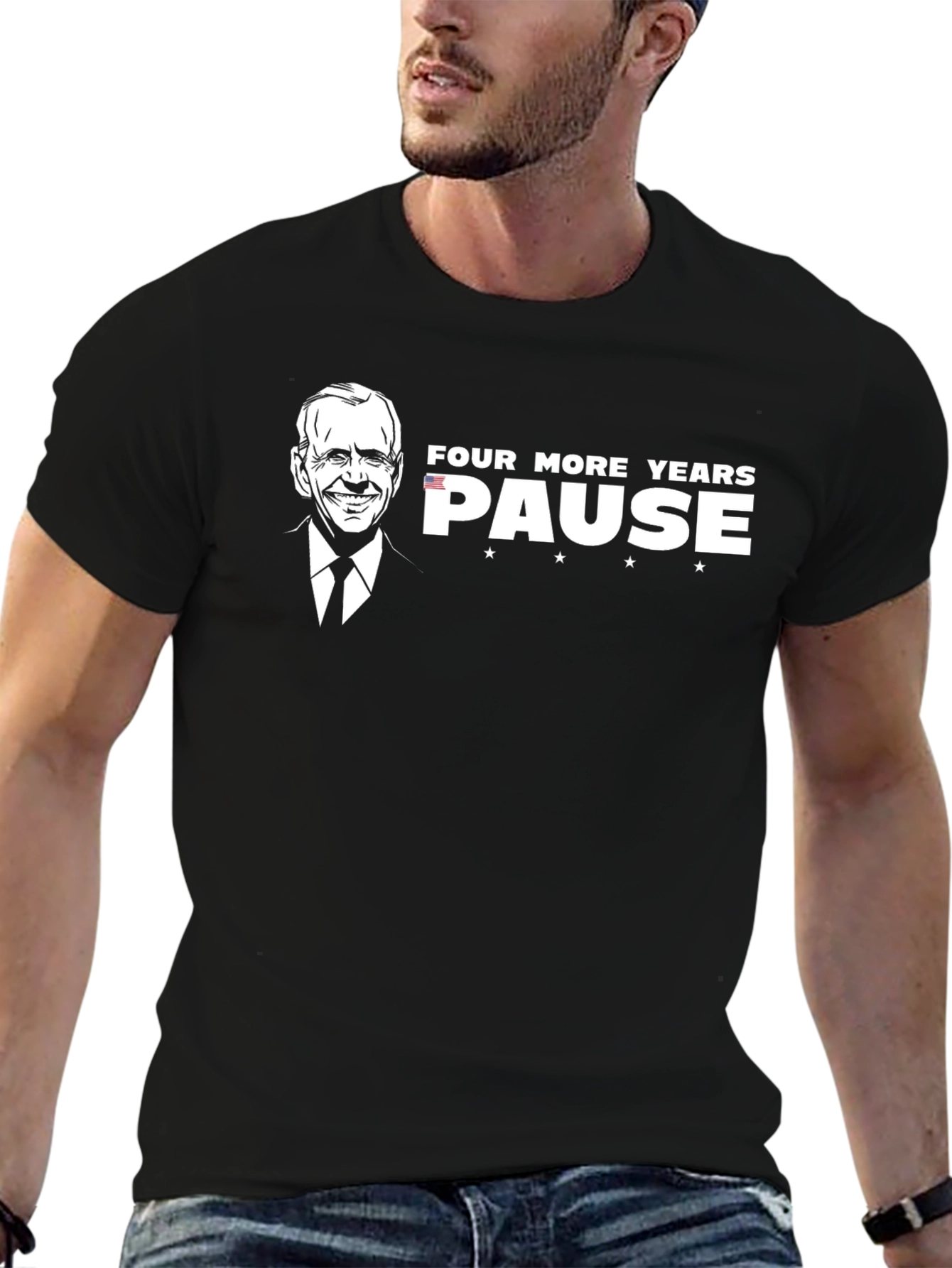 Four More Years PAUSE T-Shirt