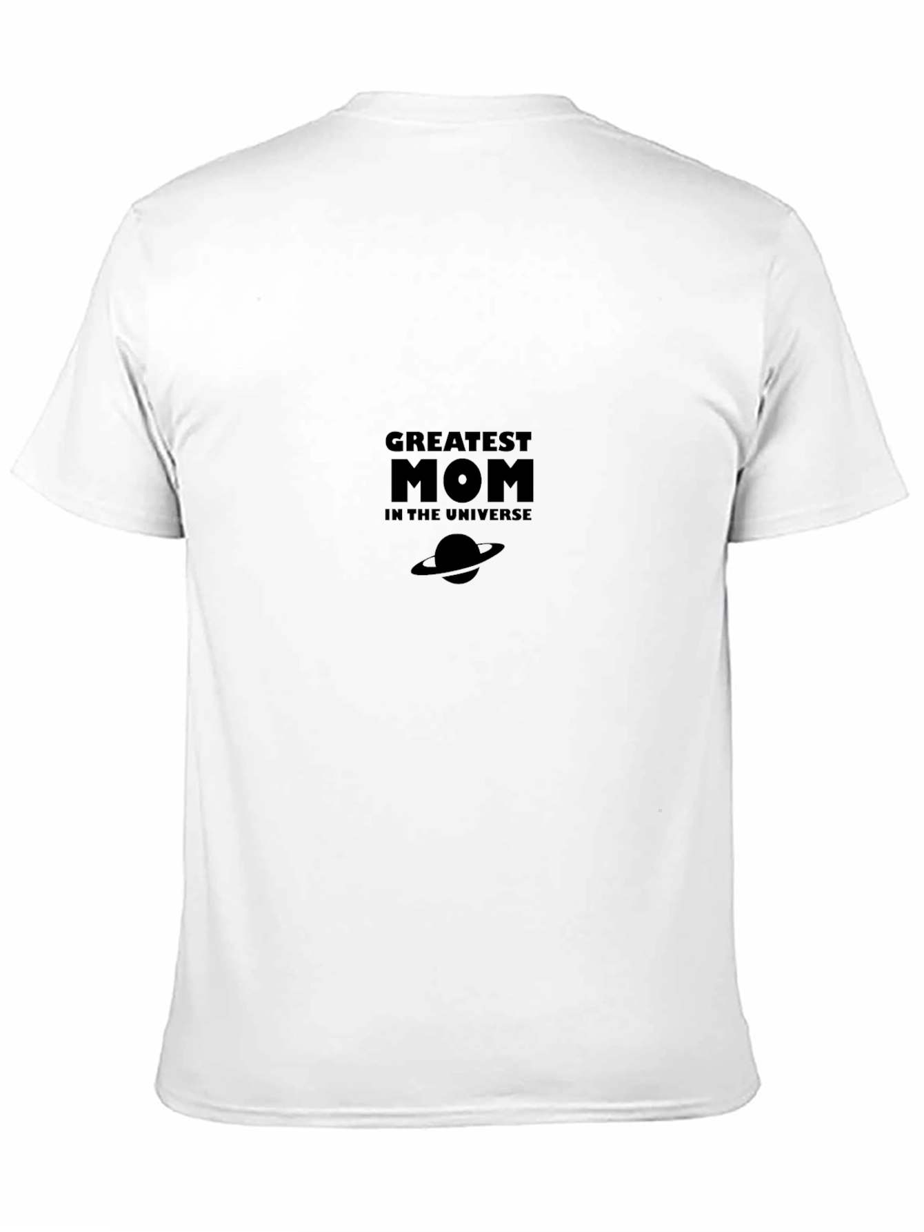 Greatest Mom in the Universe Black T-Shirt