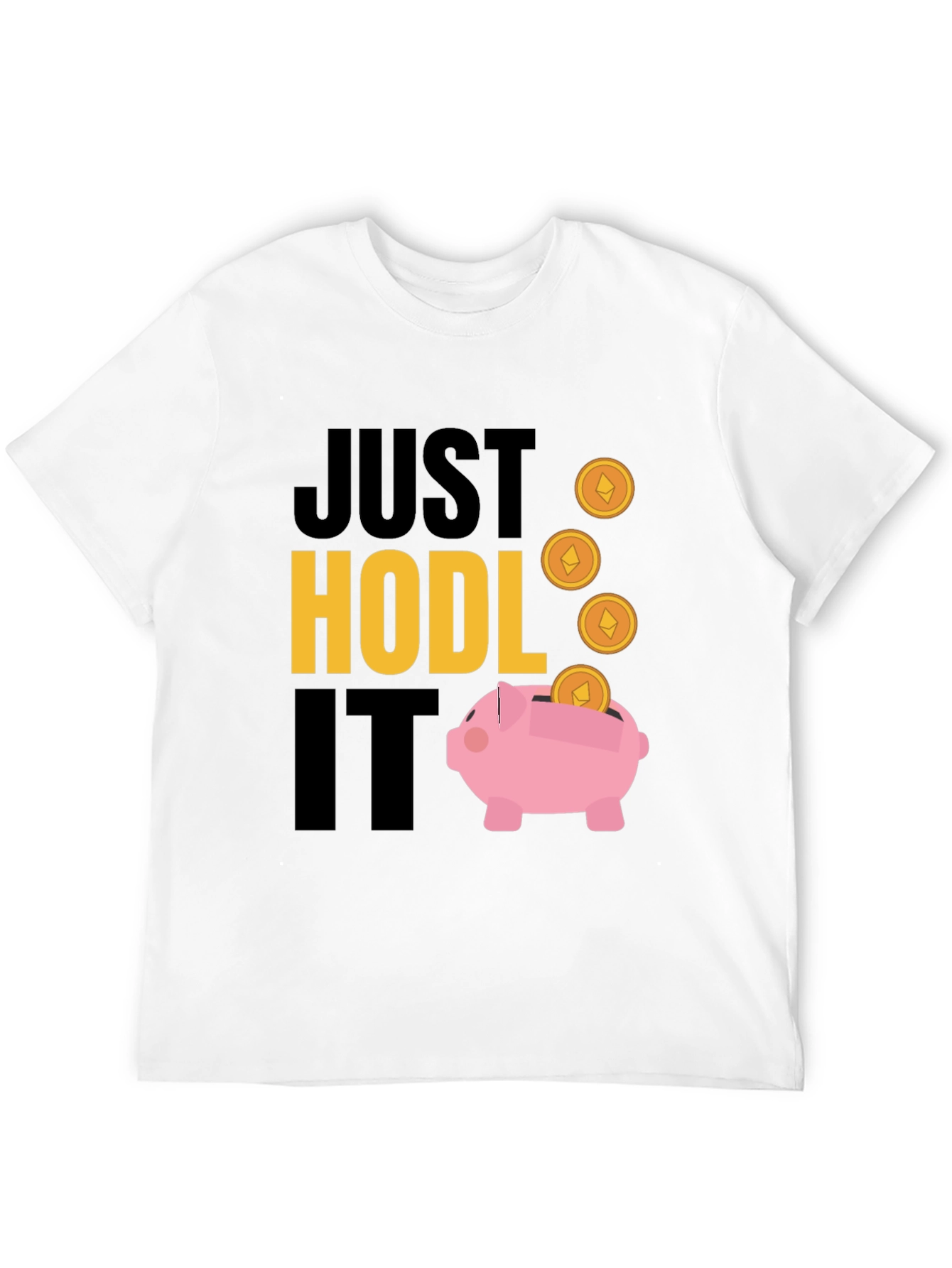Just Hodl It Crypto T-Shirt