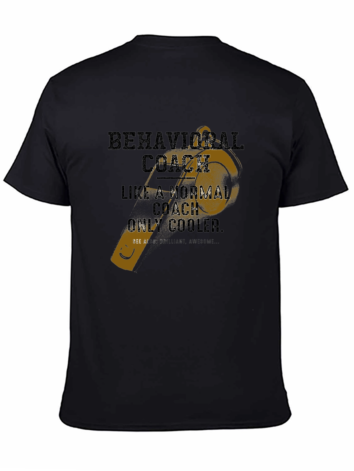 Behavioral Coach Novelty Graphic T-Shirt