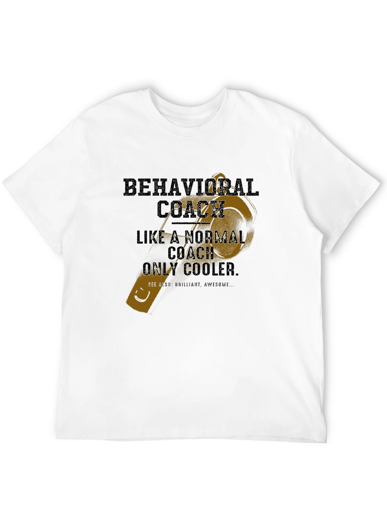 Behavioral Coach Novelty Graphic T-Shirt