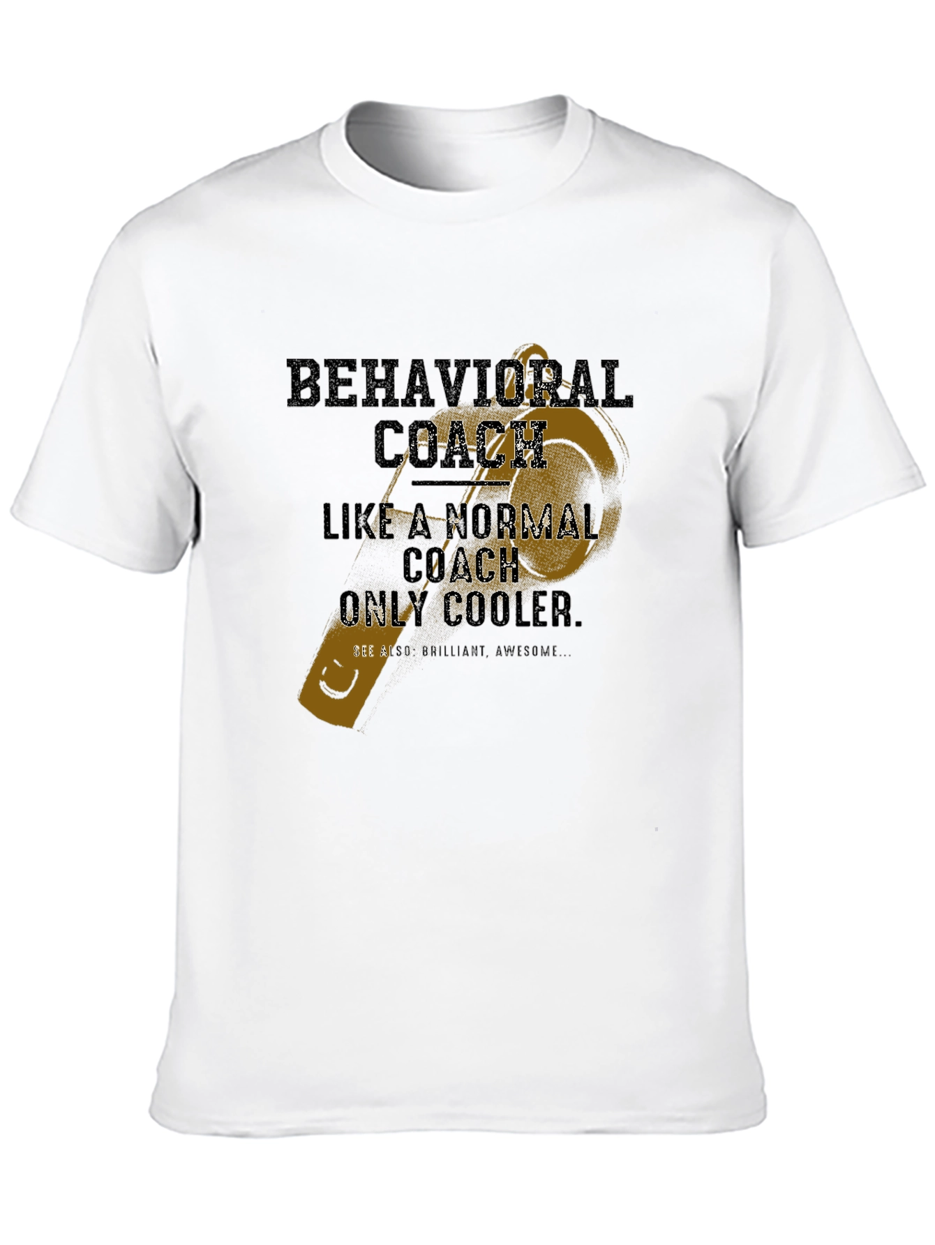 Behavioral Coach Novelty Graphic T-Shirt