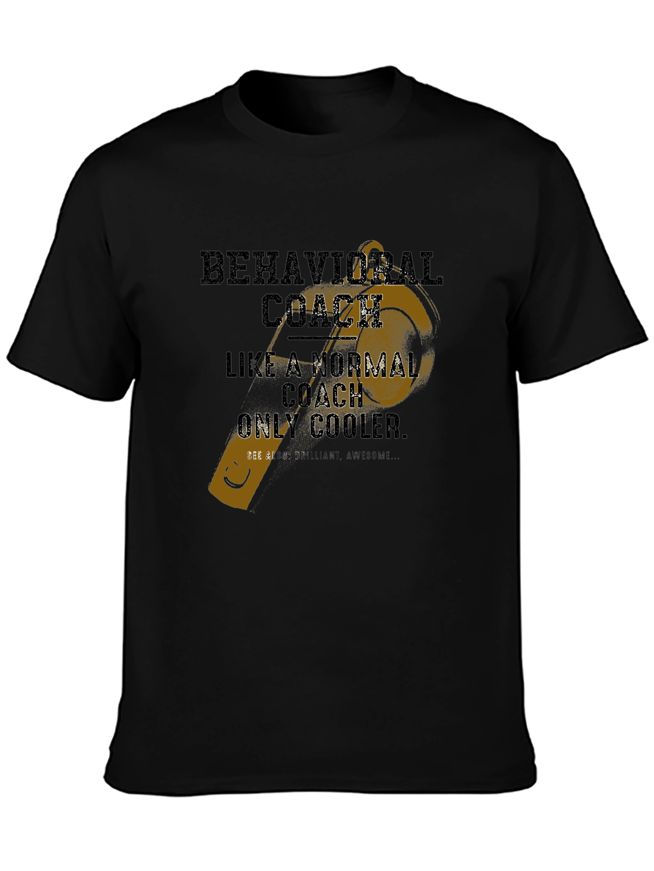 Behavioral Coach Novelty Graphic T-Shirt
