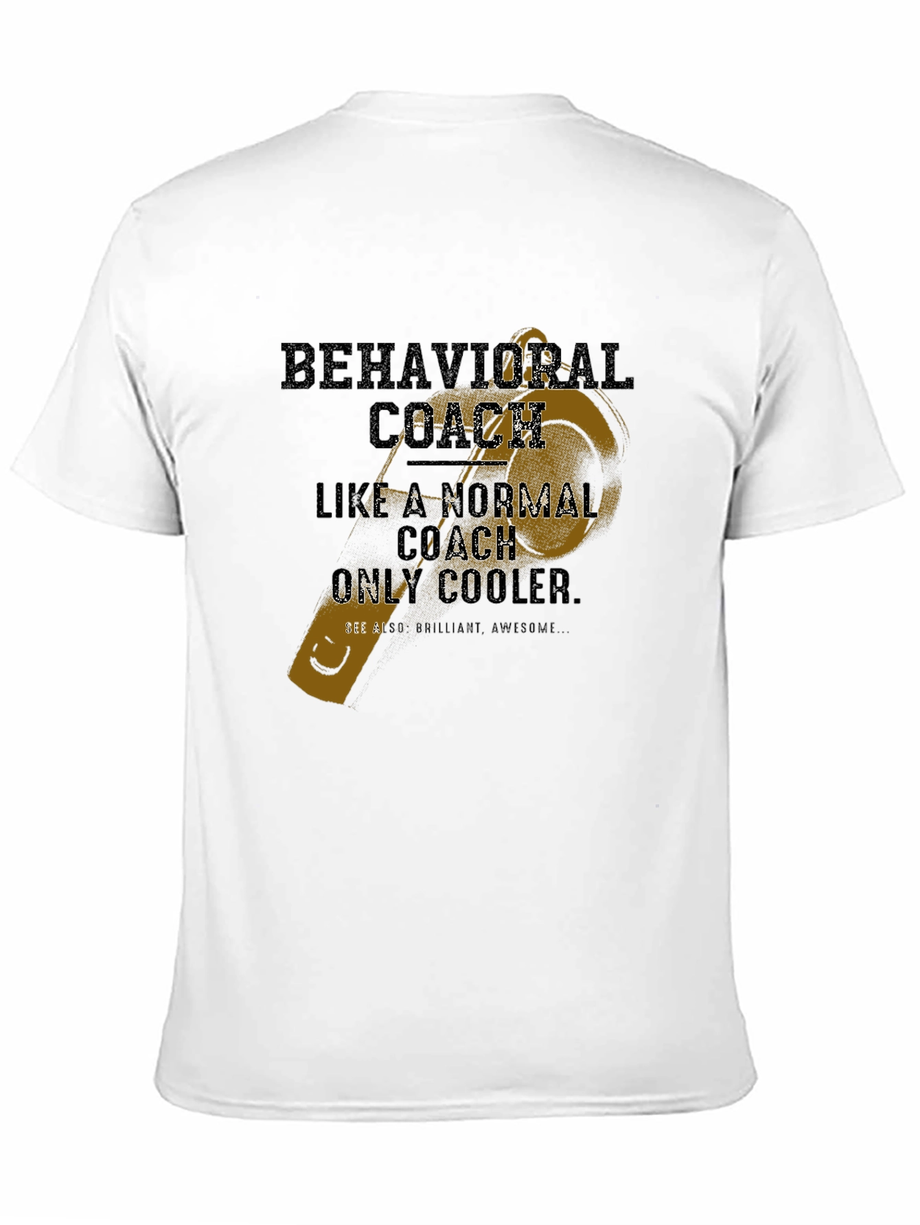 Behavioral Coach Novelty Graphic T-Shirt