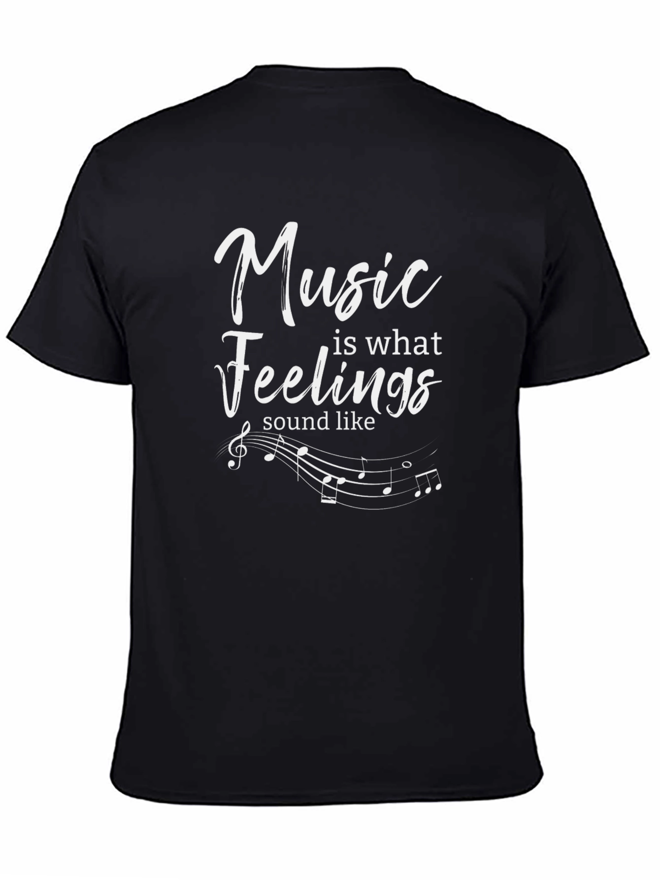 Music is What Feelings Sound Like Tee