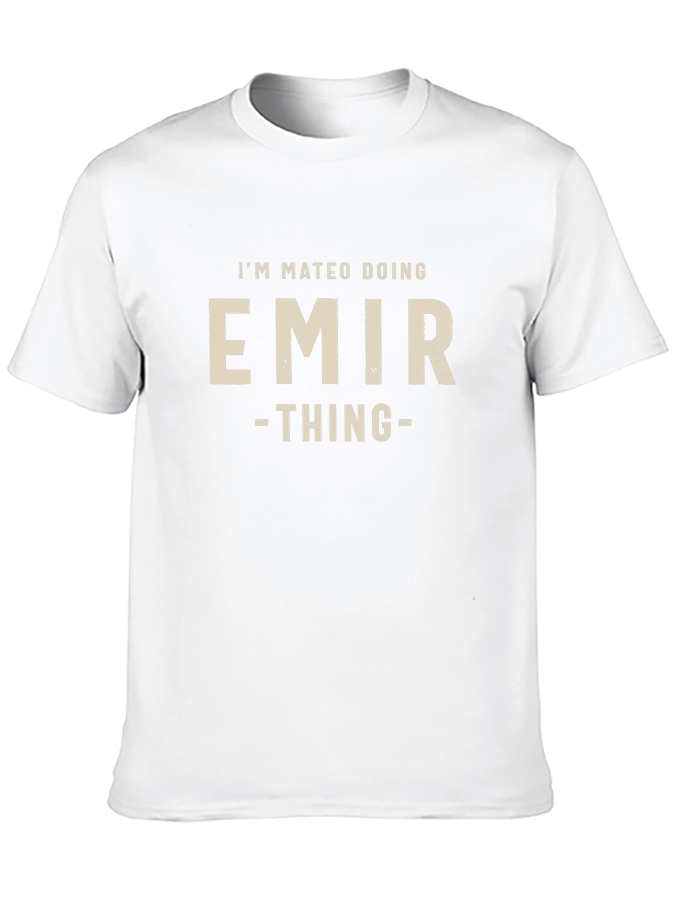 Emir Thing T-Shirt: Personalized Gift