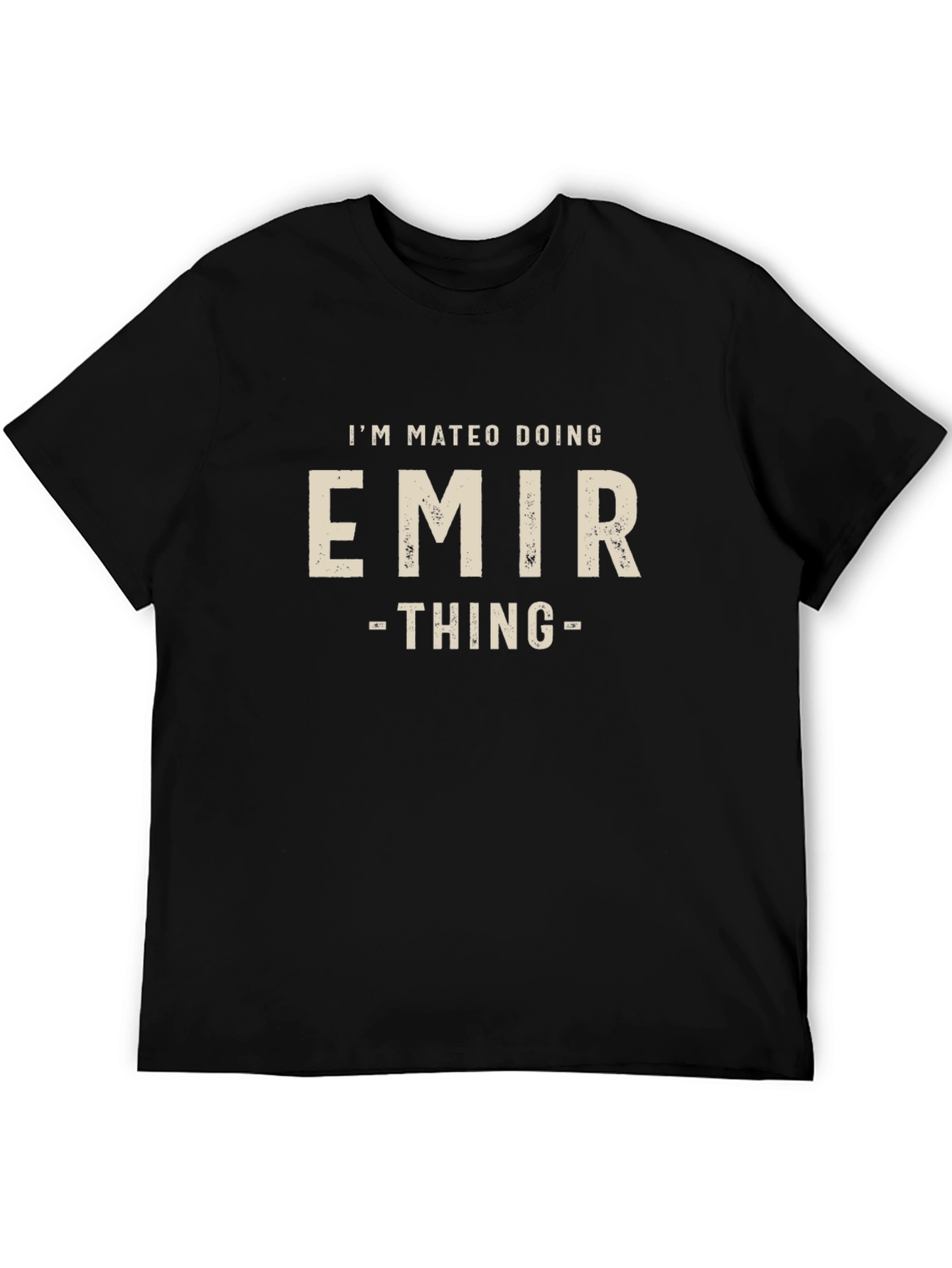 Emir Thing T-Shirt: Personalized Gift